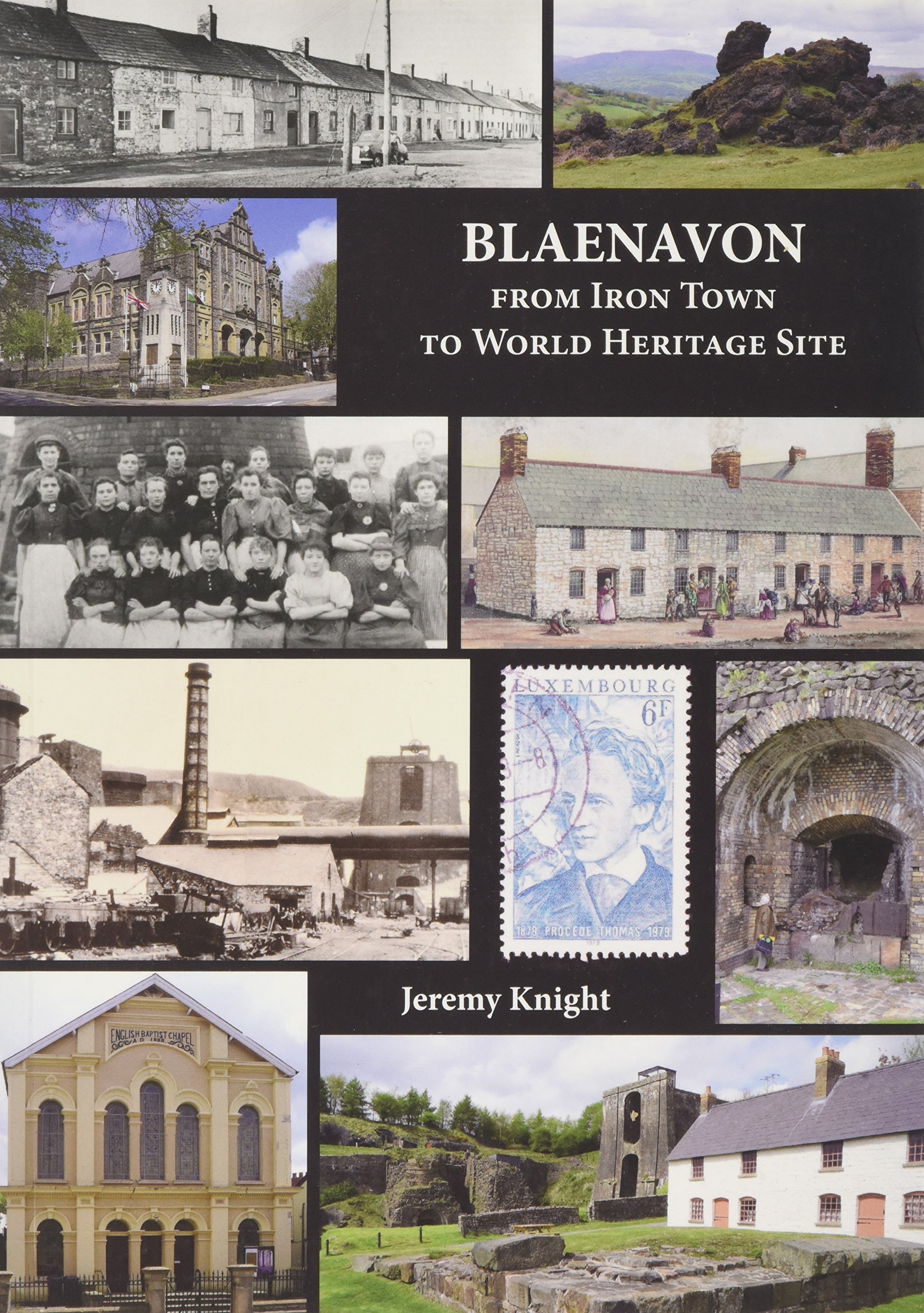 Blaenavon: From Iron Town to World Heritage Site