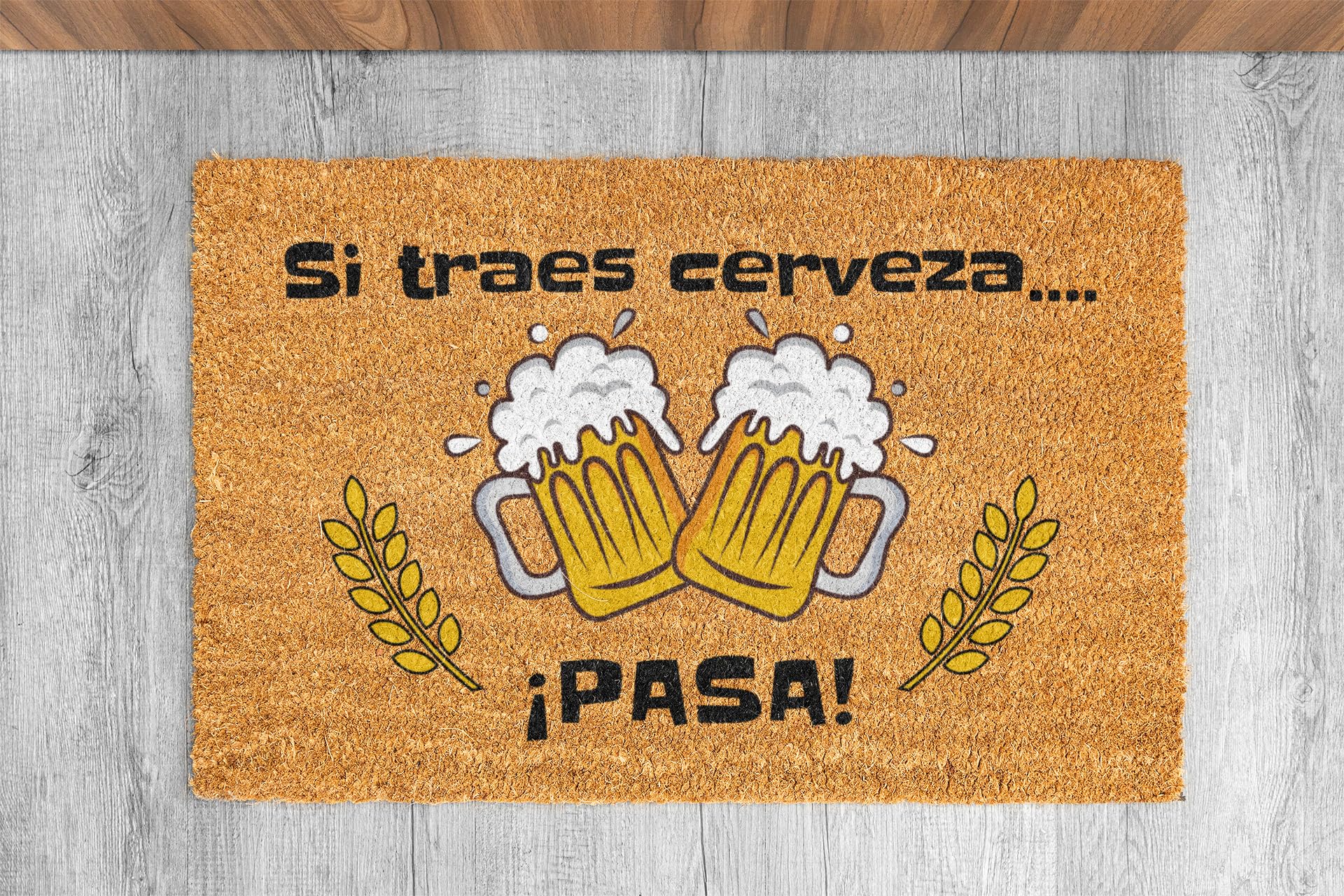 Felpudos Originales y Divertidos de Fibra de Coco Natural.Felpudo Si traes Cerveza,Pasa.