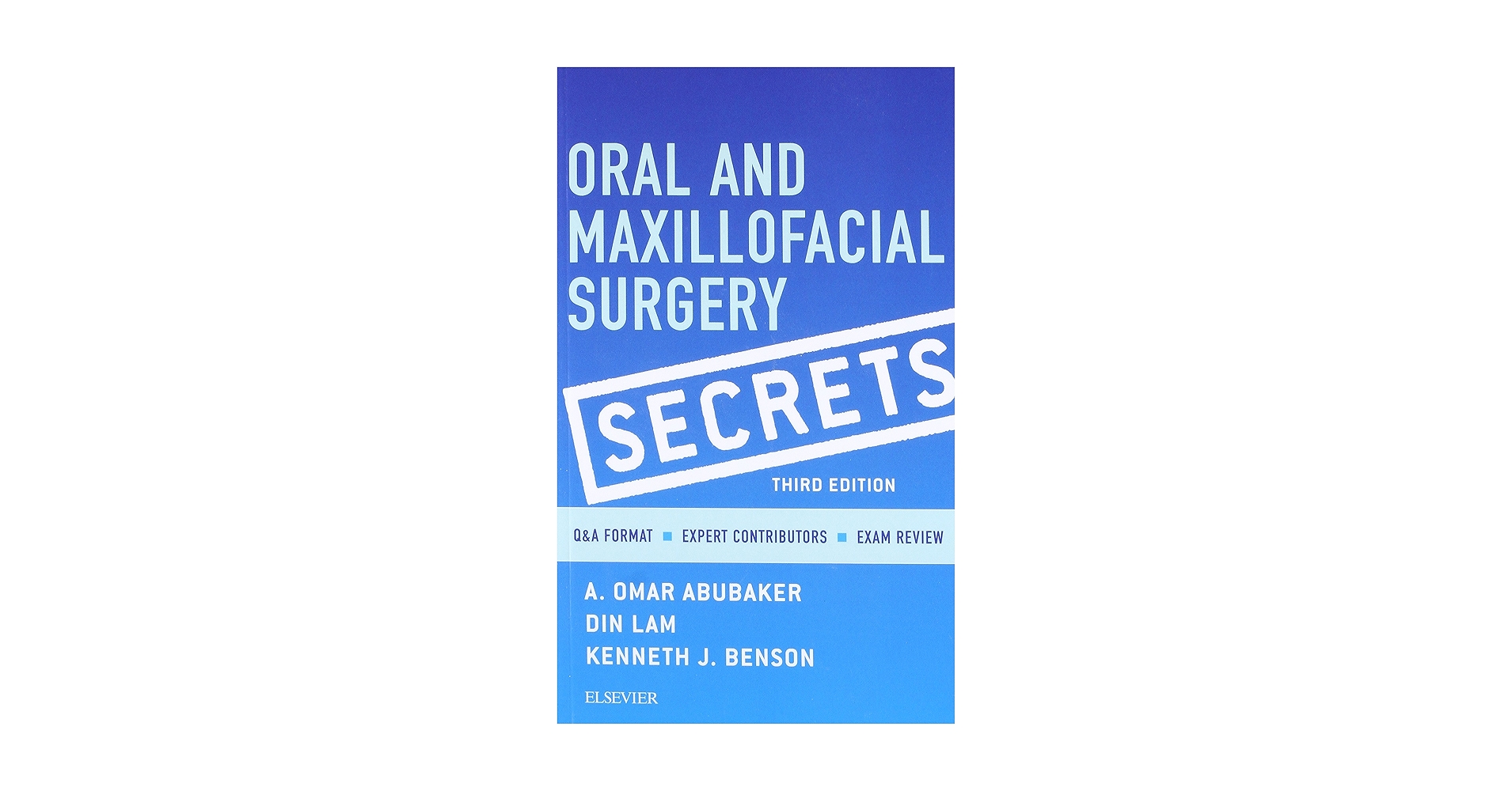 語学+参考書 Oral and Maxillofacial Surgery Secrets Oral and Maxillofacial Surgery Secrets: 9780323294300
