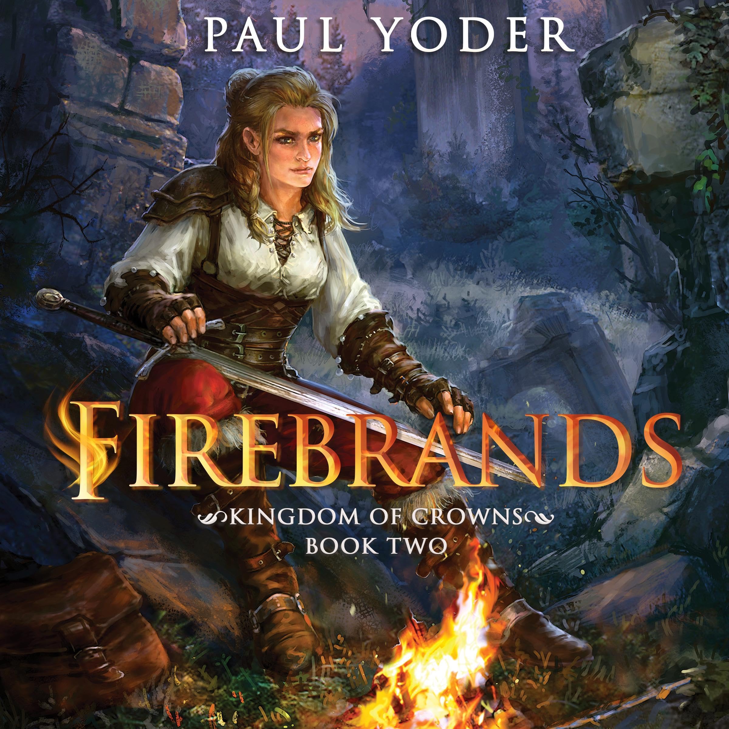 Cover art for Firebrands: Kingdom of Crowns Trilogy (Book 2)