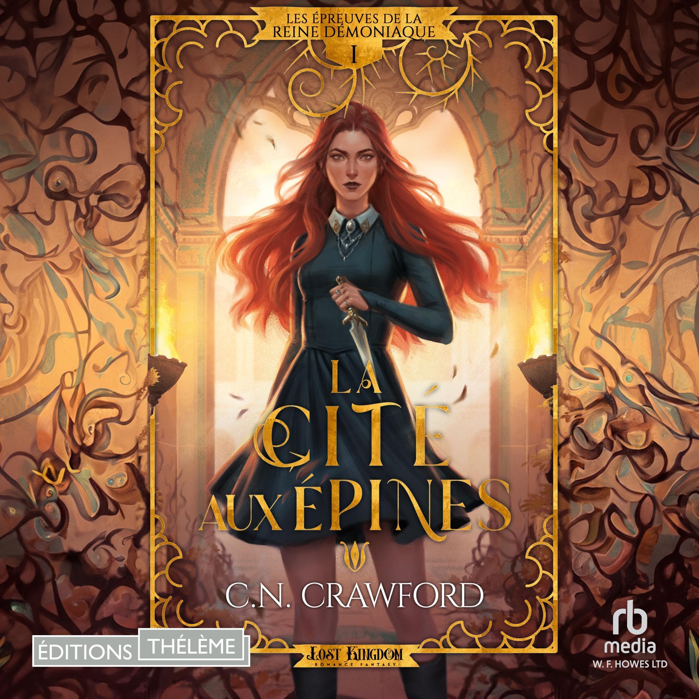 Cover art for La cité aux Epines: Les épreuves de la Reine démoniaque [City of Thorns]