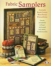 Fabric Samplers: Create Wonderful Collages with Woold, Felt, Fabric, Floss & Accents (Design Originals)