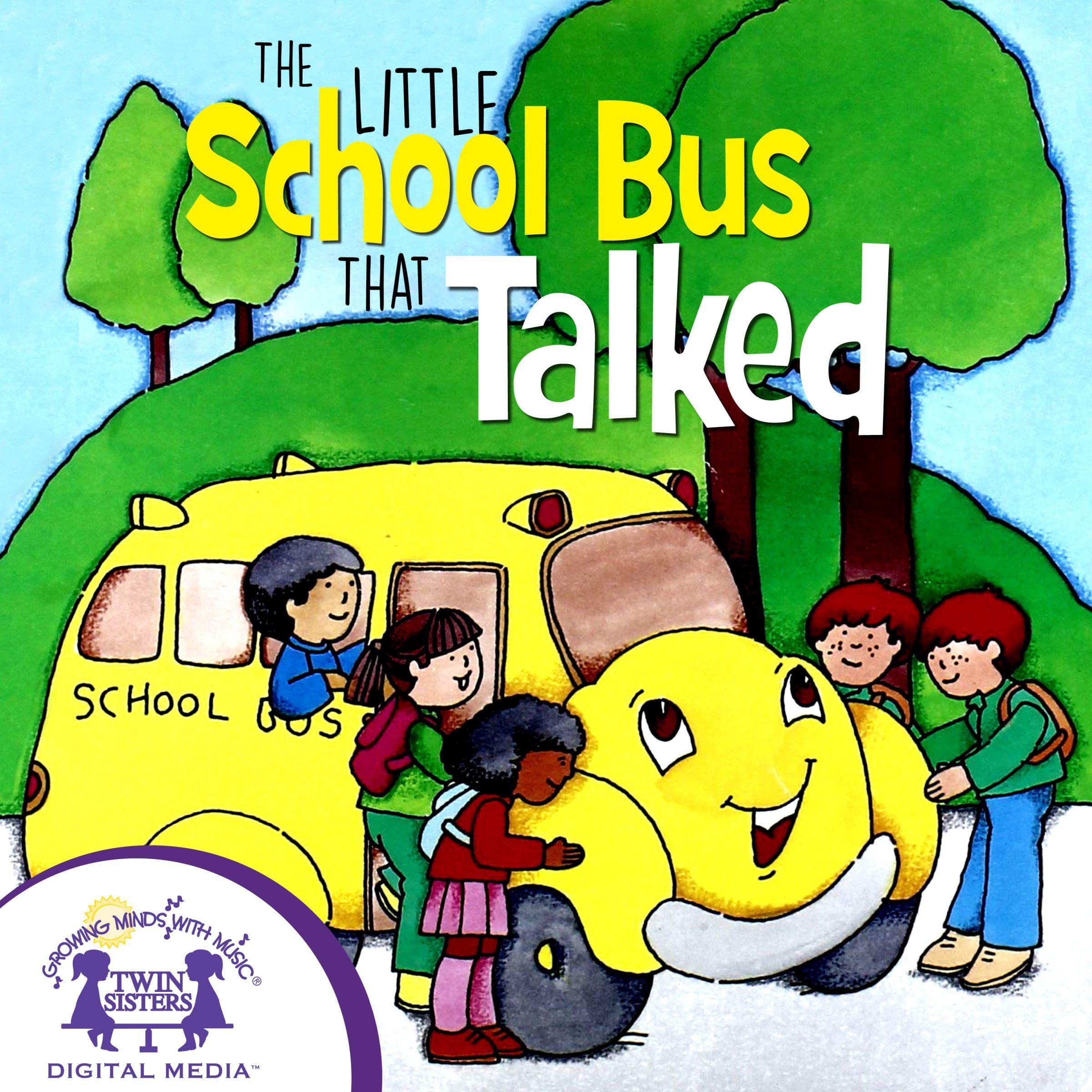 Cover art for The Little School Bus That Talked