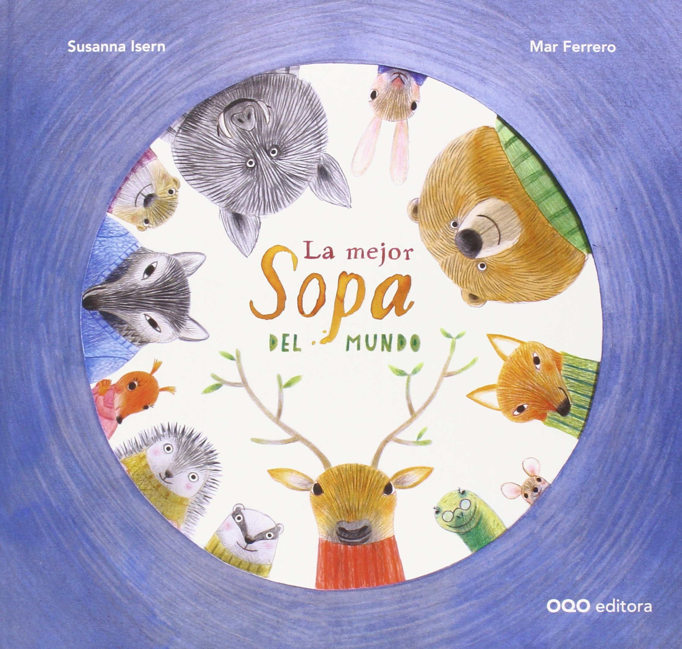 La mejor sopa del mundo (colección O) : Isern Iñigo, Susanna, Ferrero  Barrio, Mar: Amazon.es: Libros