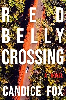 Redbelly Crossing: A Novel