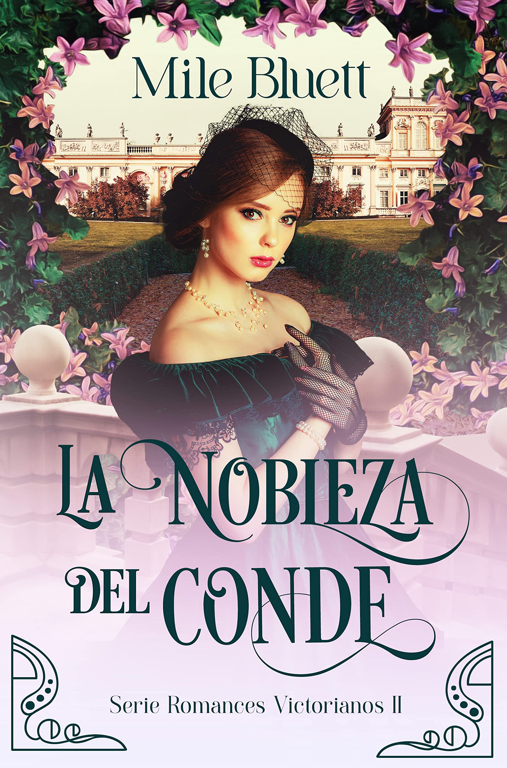 La nobleza del conde (Romances Victorianos nº 2) (Spanish Edition)