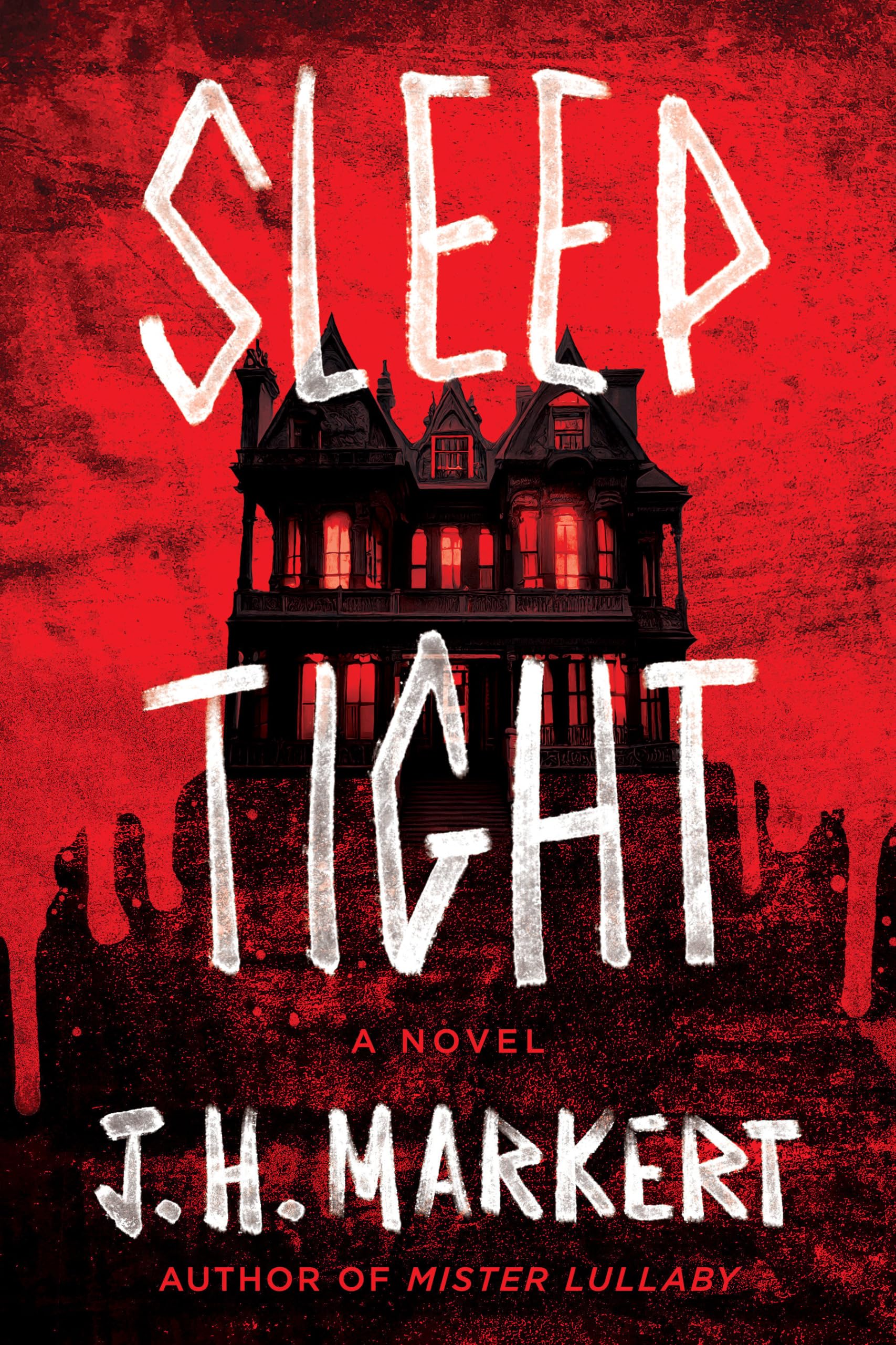 Sleep Tight : A Novel