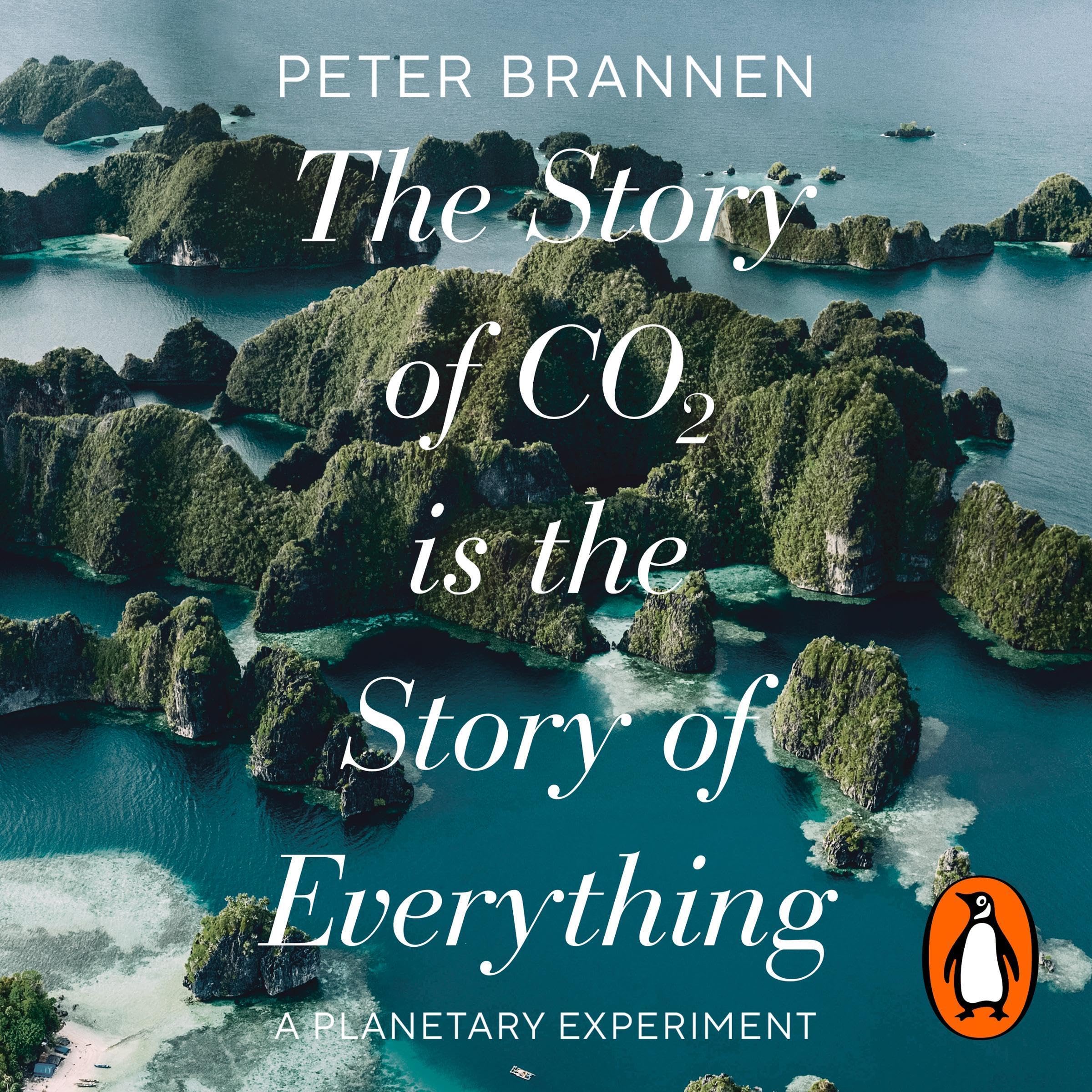 The Story of CO2 Is the Story of Everything