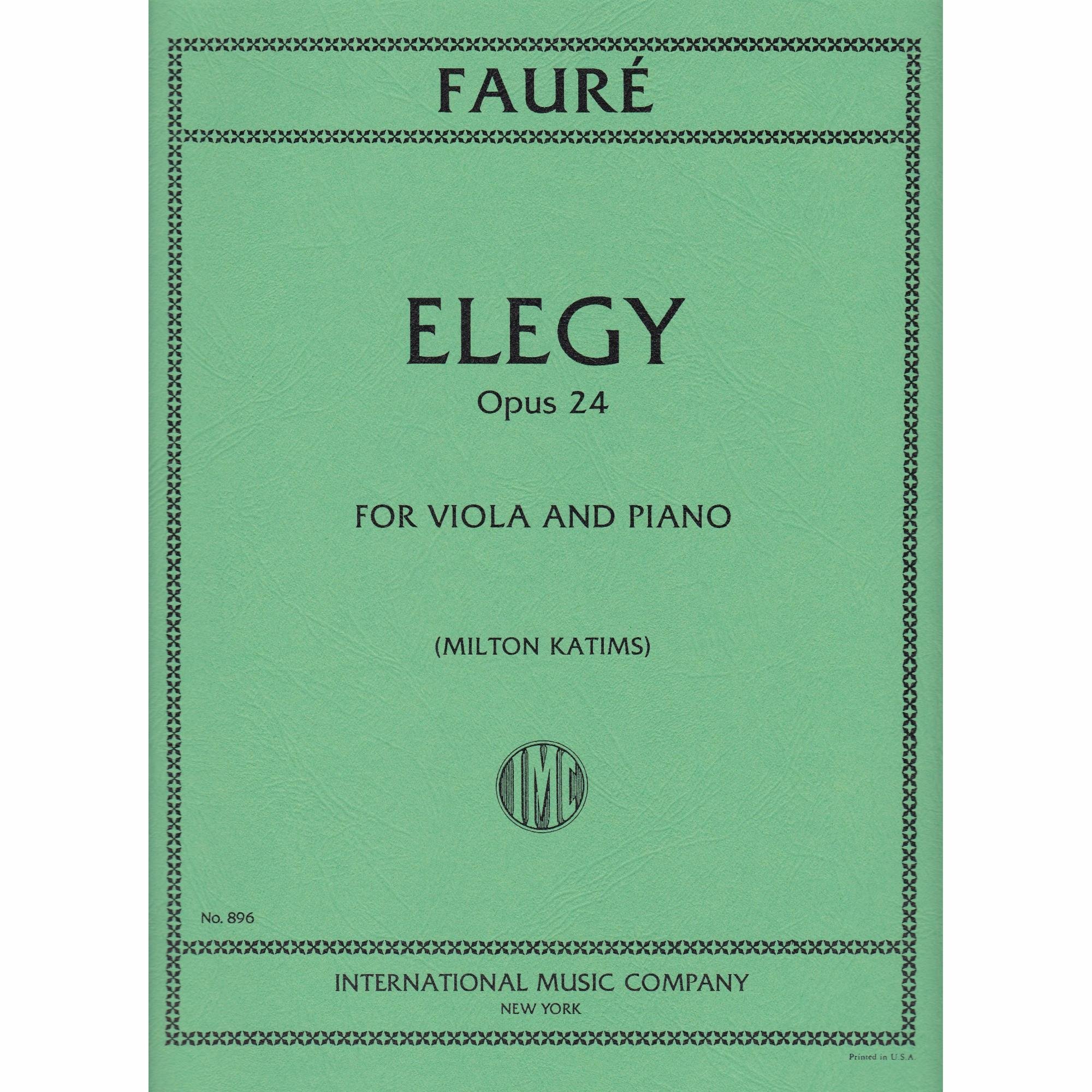 Faure, Gabriel - Elegy, Op. 24 - Viola and Piano - edited by Milton Katims - International
