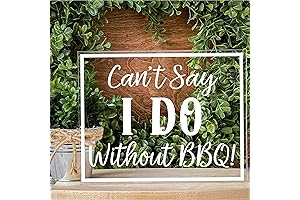 Can't Say I Do Without A-Q BBQ Table Signs Decoration