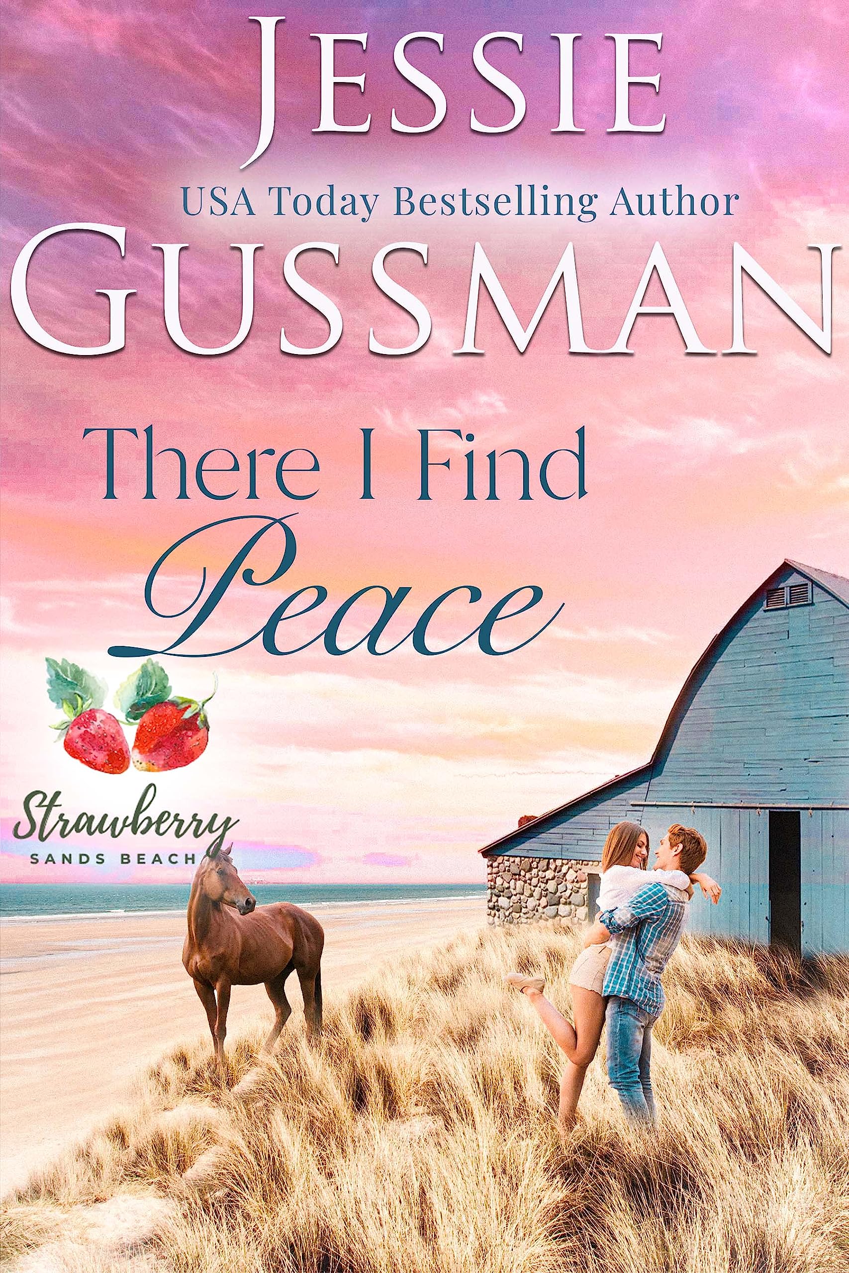 There I find Peace (Strawberry Sands Beach Romance Book 2) (Strawberry Sands Beach Sweet Romance)