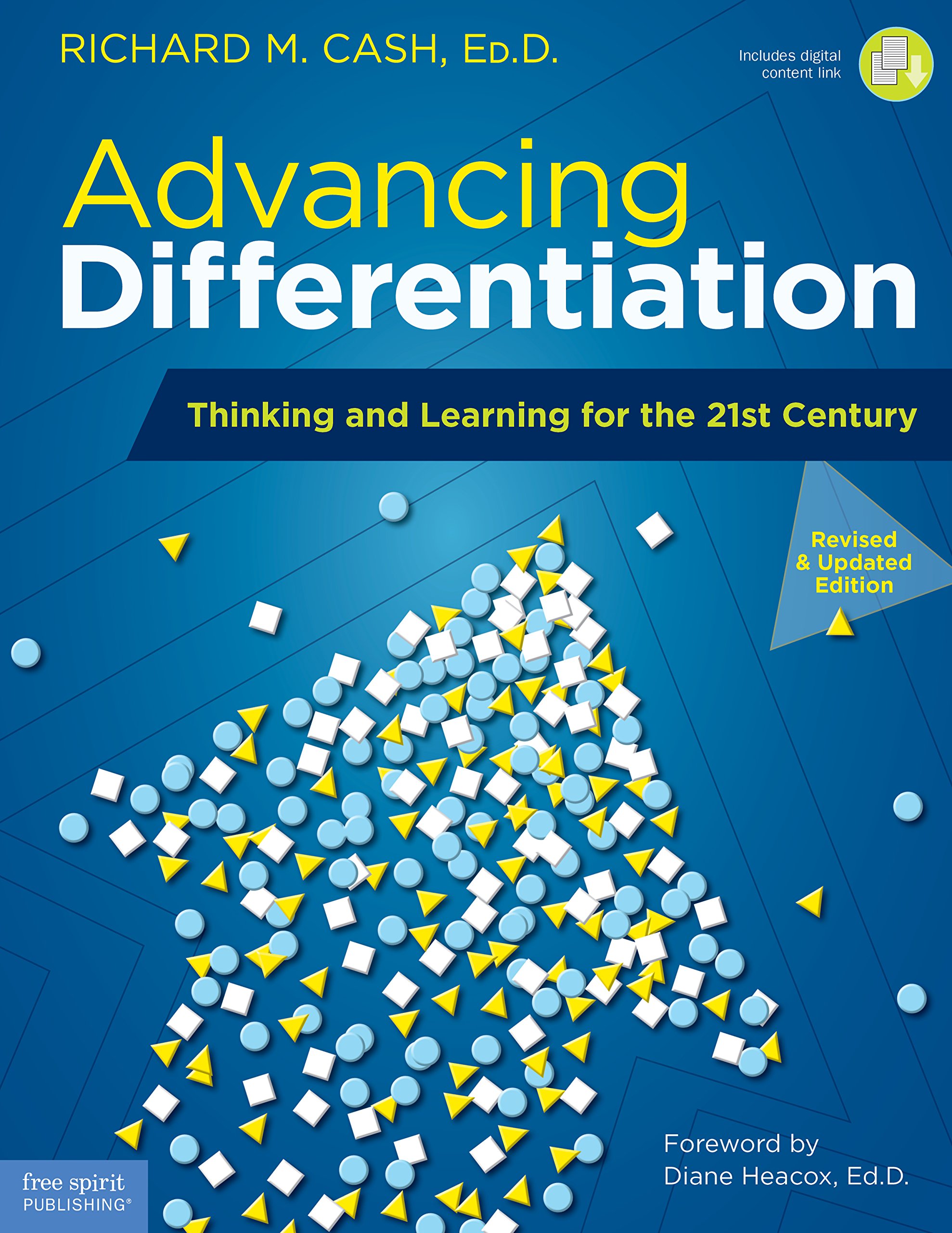 Advancing Differentiation: Thinking and Learning for the 21st Century (Free Spirit Professional)
