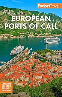 Fodor's European Cruise Ports of Call: Top Cruise Ports in the Mediterranean, Aegean, and Northern Europe (Full-color Travel Guide)