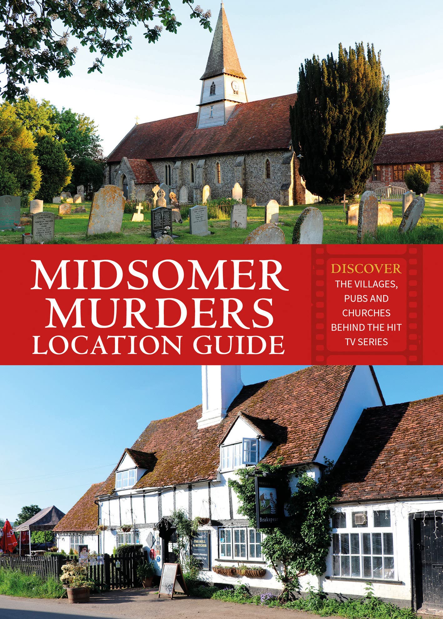 Buy Midsomer Murders Location Guide: Discover the Villages, Pubs and