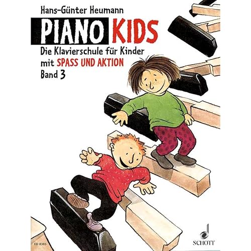 Piano Kids, Bd.3: Die Klavierschule für Kinder mit Spaß und Aktion. Band 3. Klavier. (Piano Kids, Band 3)