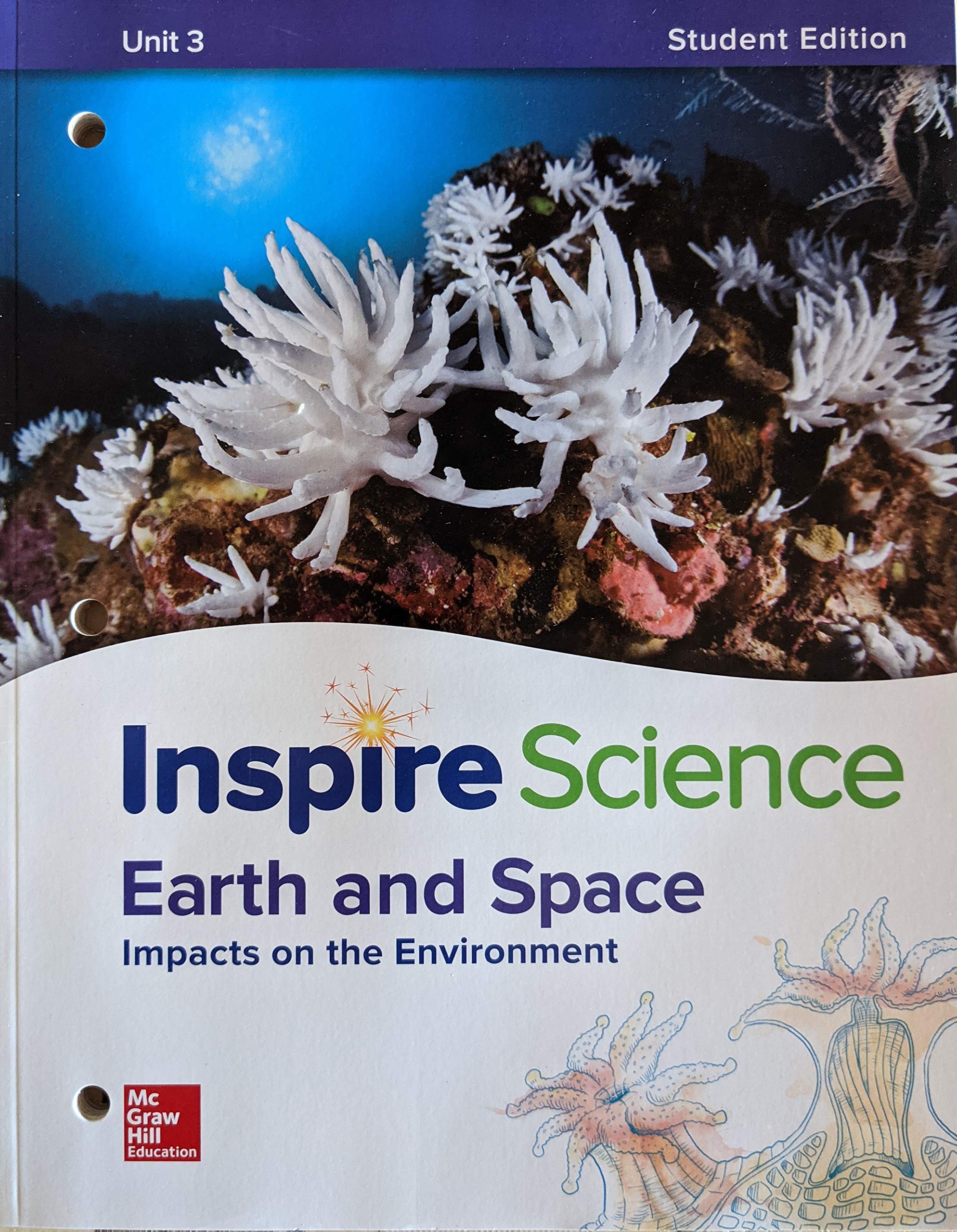 Inspire Science: Earth & Space Write-in Unit 3 (Integrated Science) Paperback – Student Edition, January 1, 2019