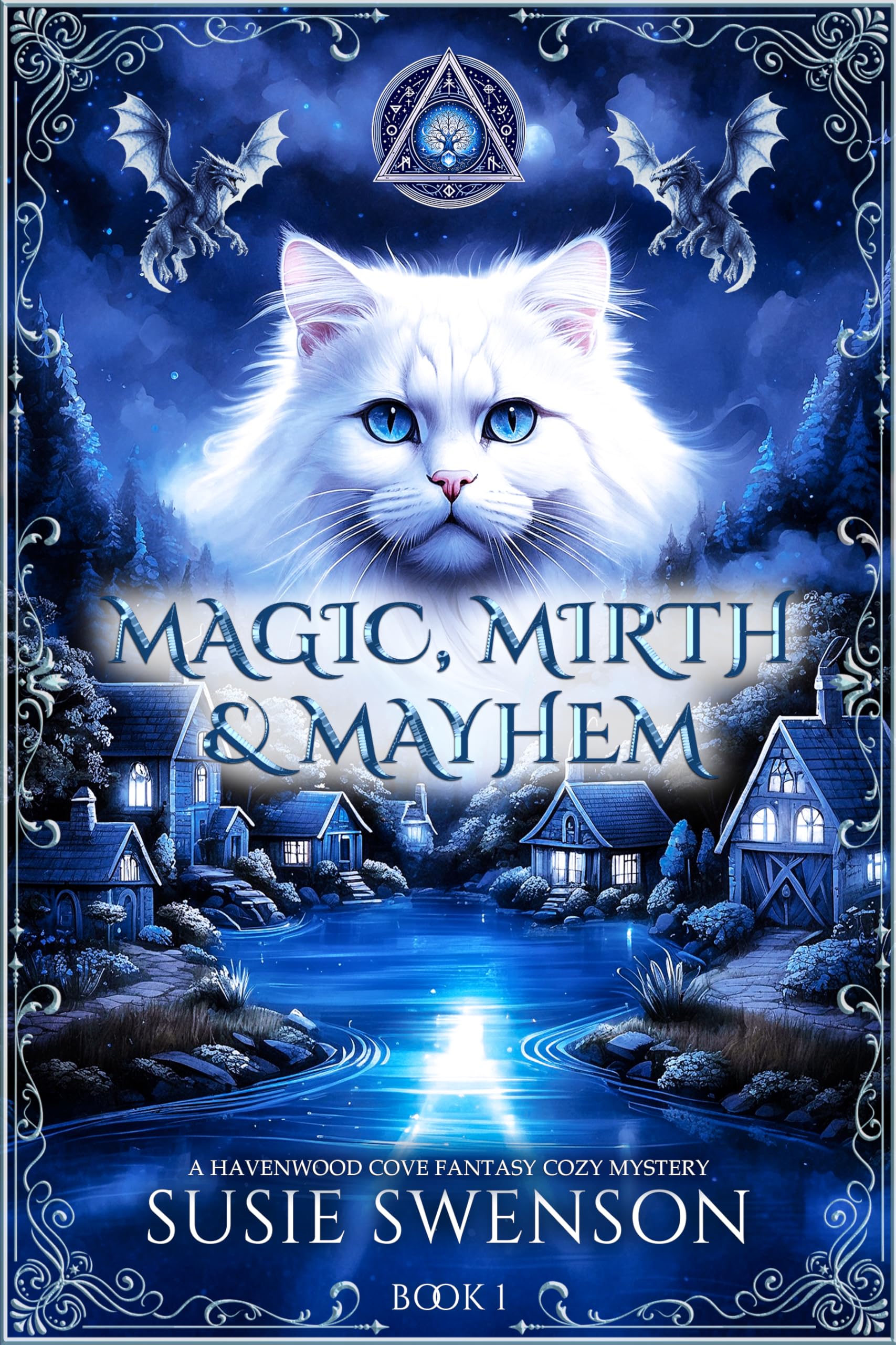 Magic, Mirth & Mayhem (The Havenwood Cove Cozy Fantasy Mysteries Book 1)