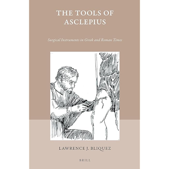 Buy The Tools of Asclepius Surgical Instruments in Greek and Roman
