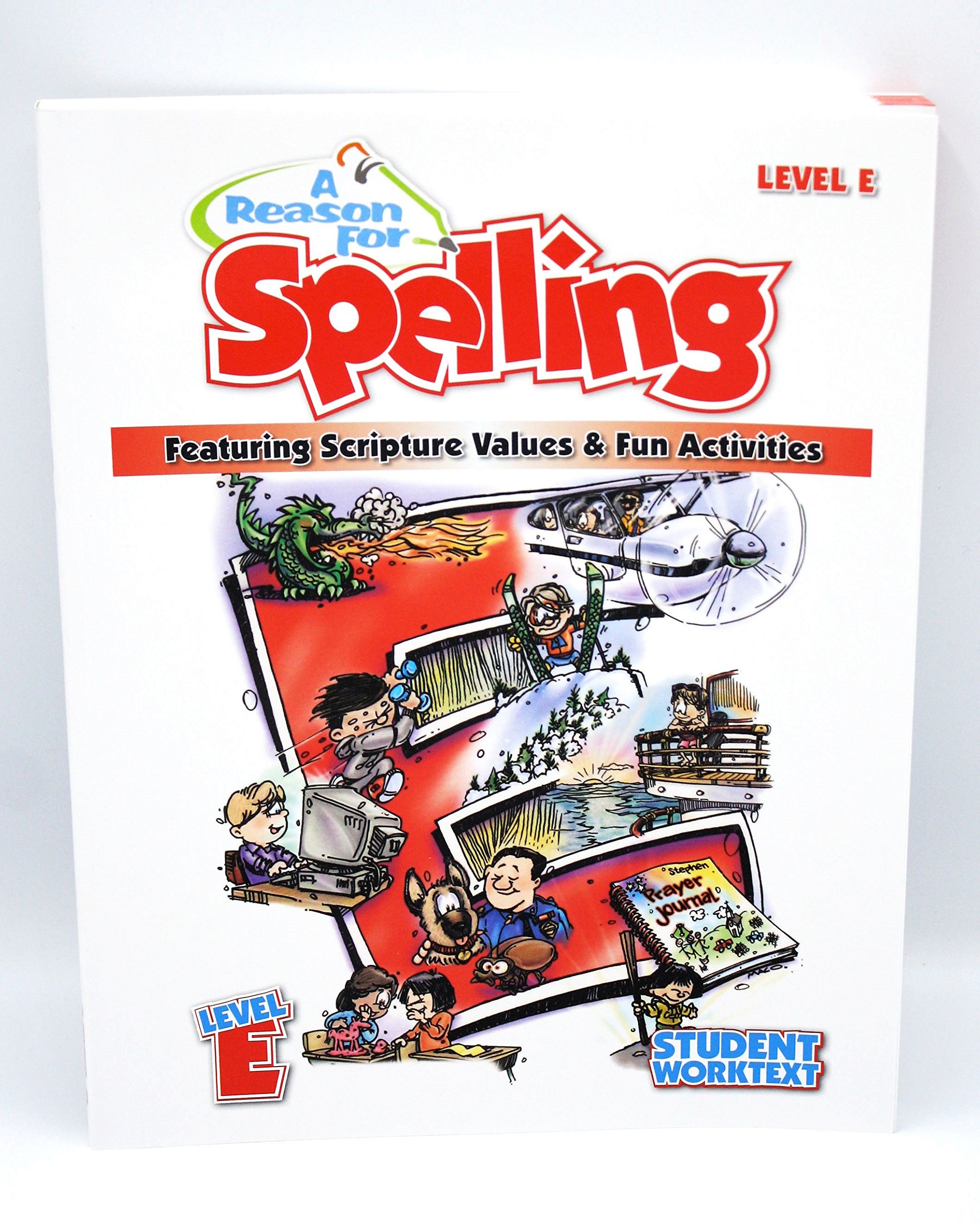 A Reason For Spelling: Student Workbook Level E