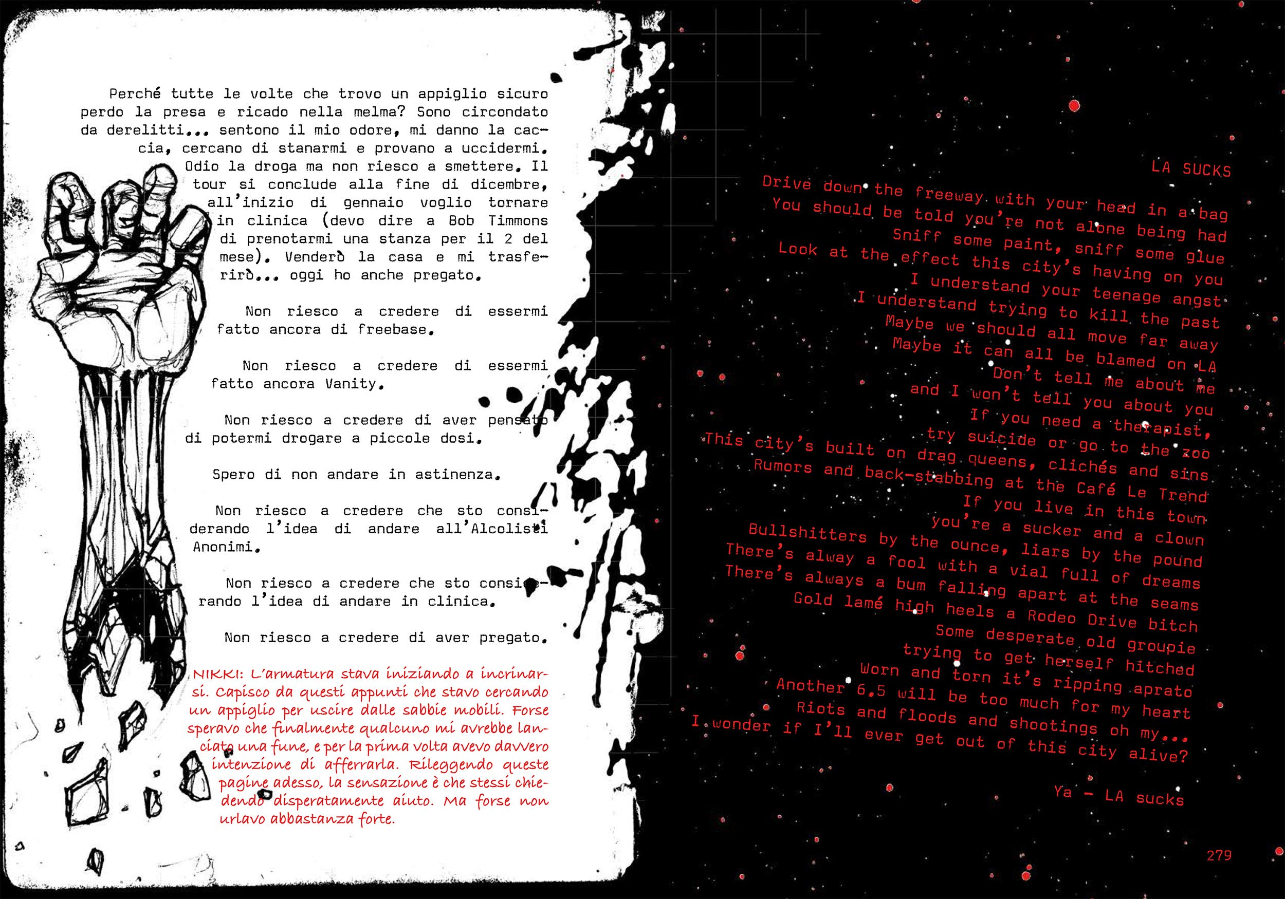 The heroin diaries. Un anno nella vita di una rockstar allo sbando. Ediz. ampliata