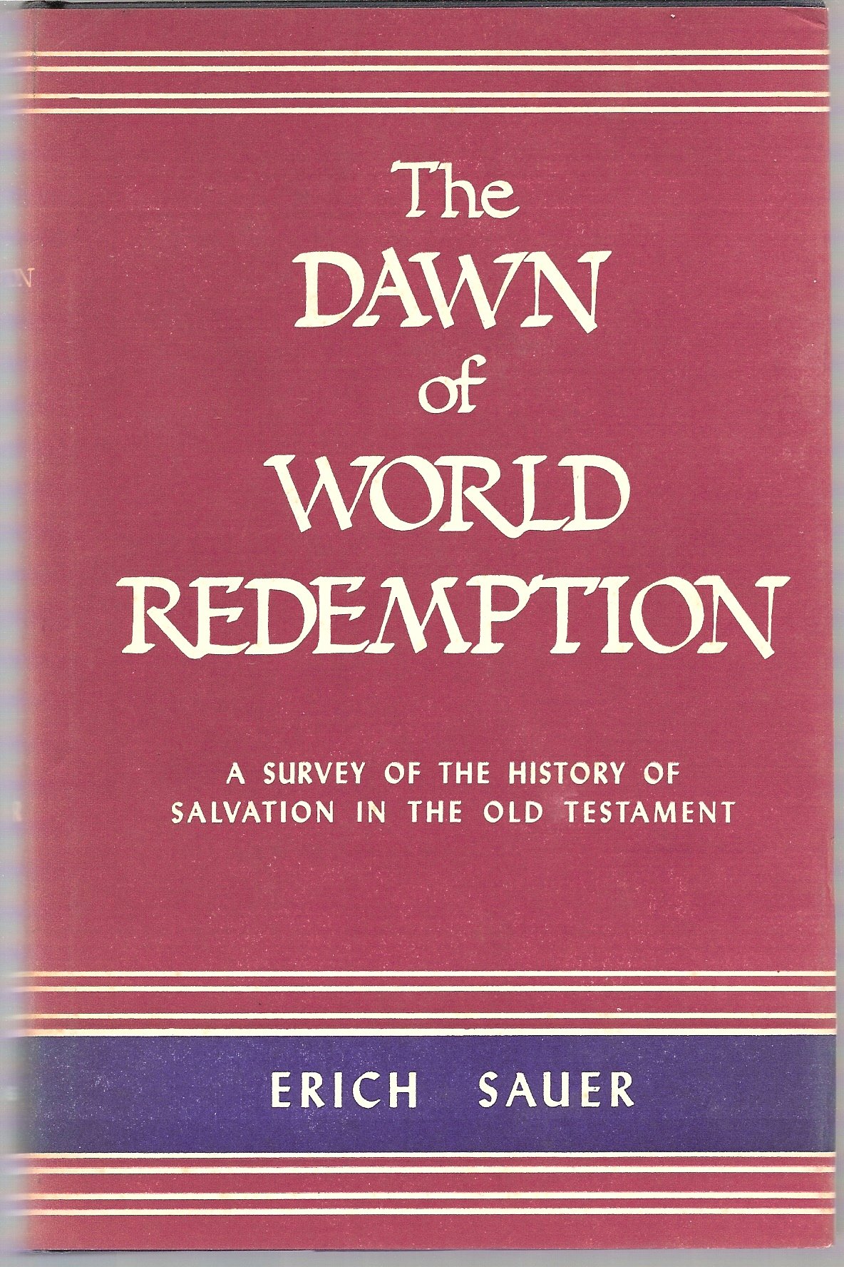 The Dawn of World Redemption