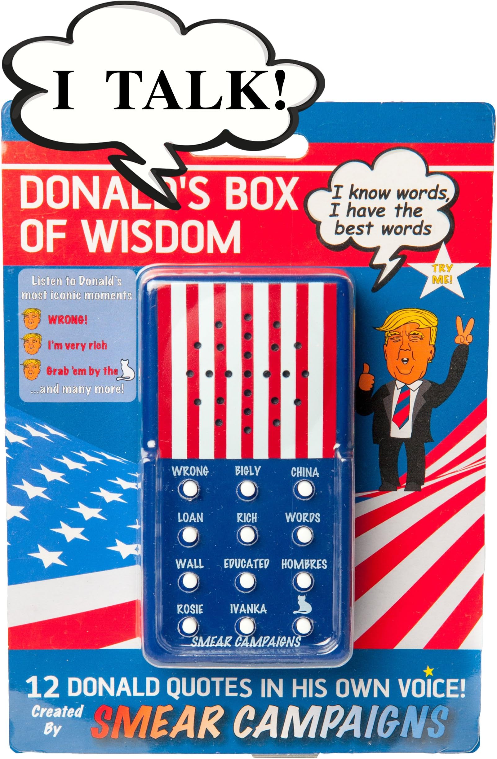 Donald Trump's Box of Wisdom Plays 12 Donald Trump Quotes - Donald Trump's Real Voice Talking -You'll Laugh Bigly, Guaranteed!