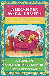A Song of Comfortable Chairs: No. 1 Ladies' Detective Agency (23)