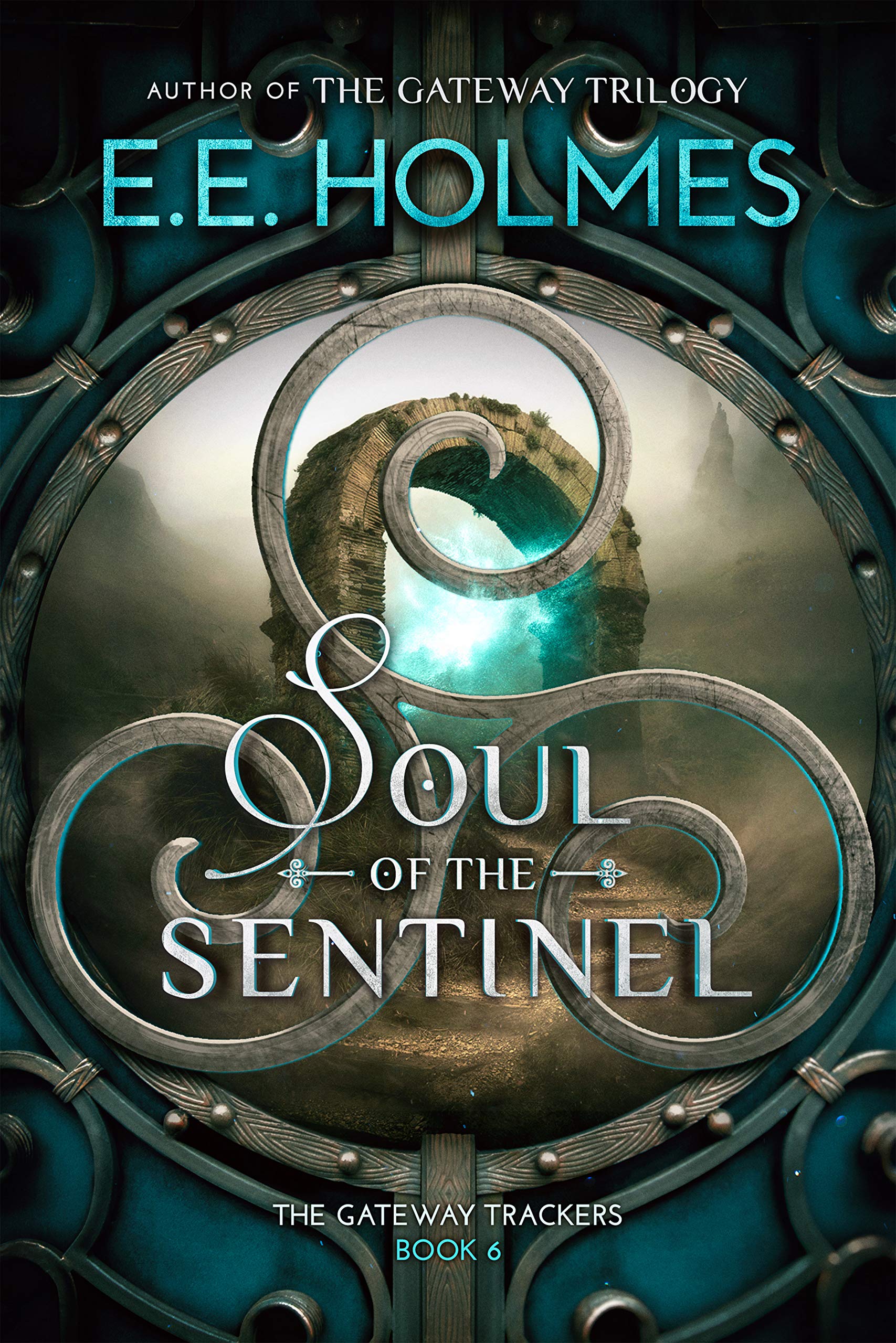 Soul of the Sentinel (The Gateway Trackers Book 6)