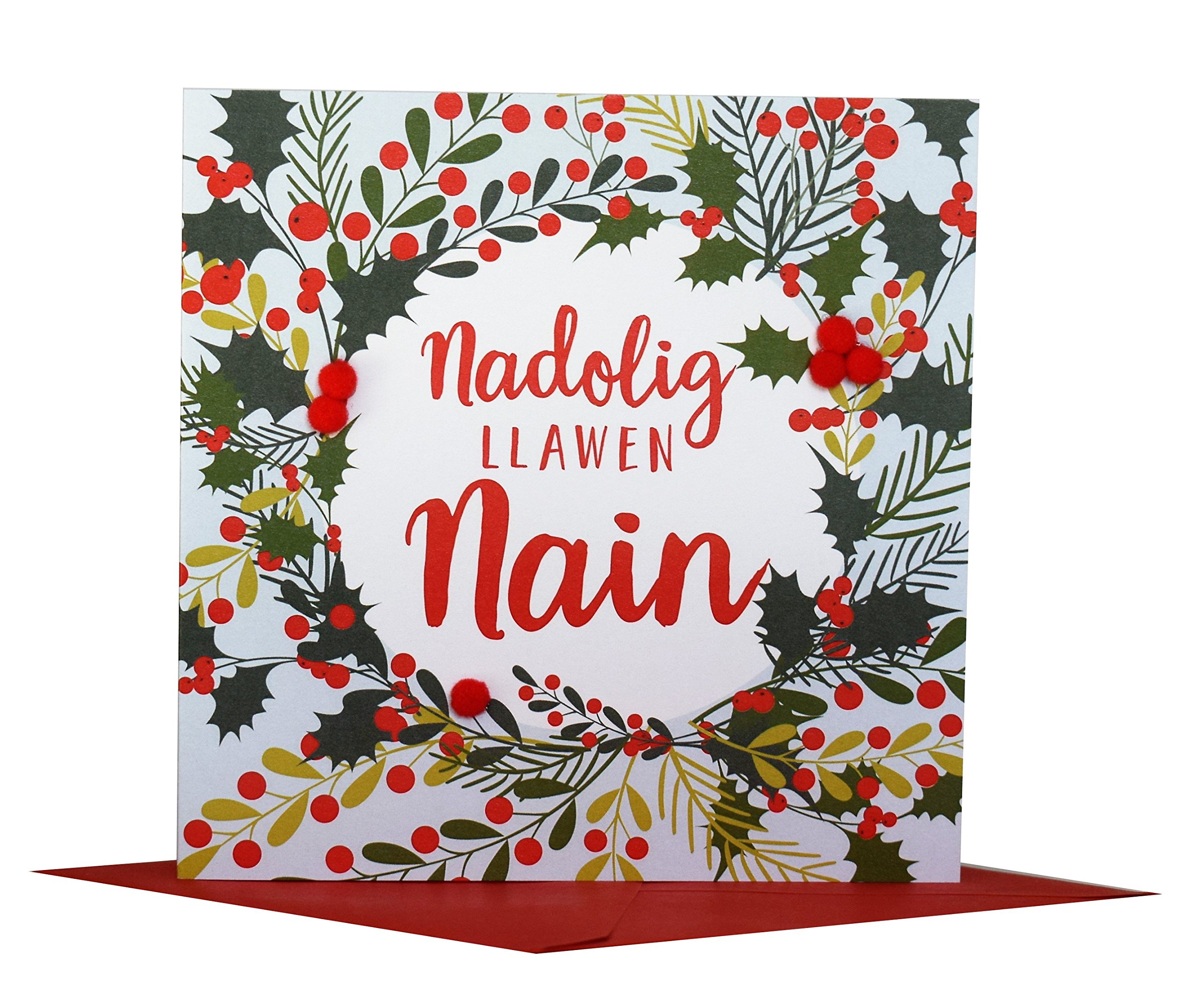 Claire Giles Greeting Cards, Welsh Happy Christmas Gran Card, Nadolig Llawen Nain, Holly Design Xmas Greeting Card, Embellished with Colourful Pompoms