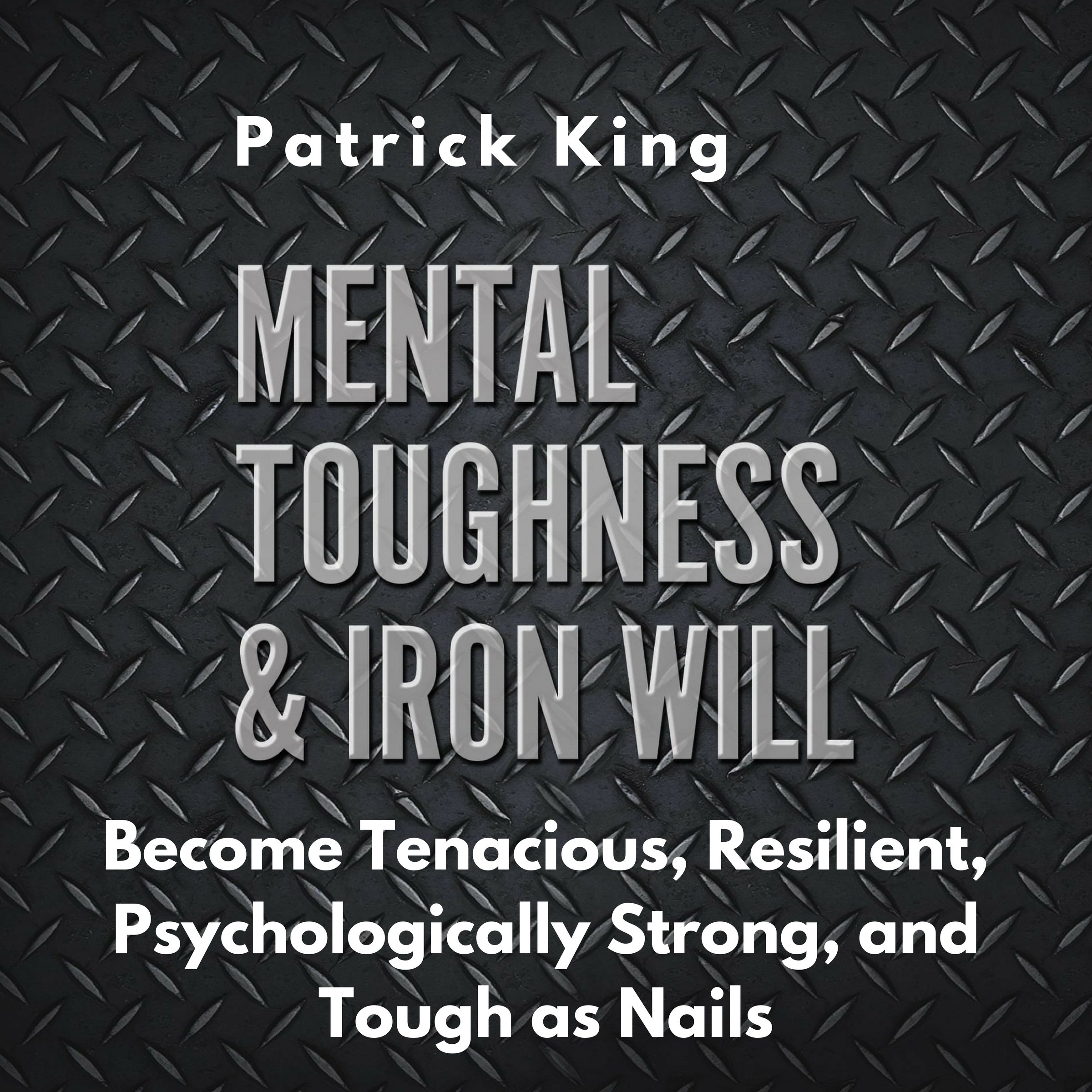 Cover art for Mental Toughness & Iron Will