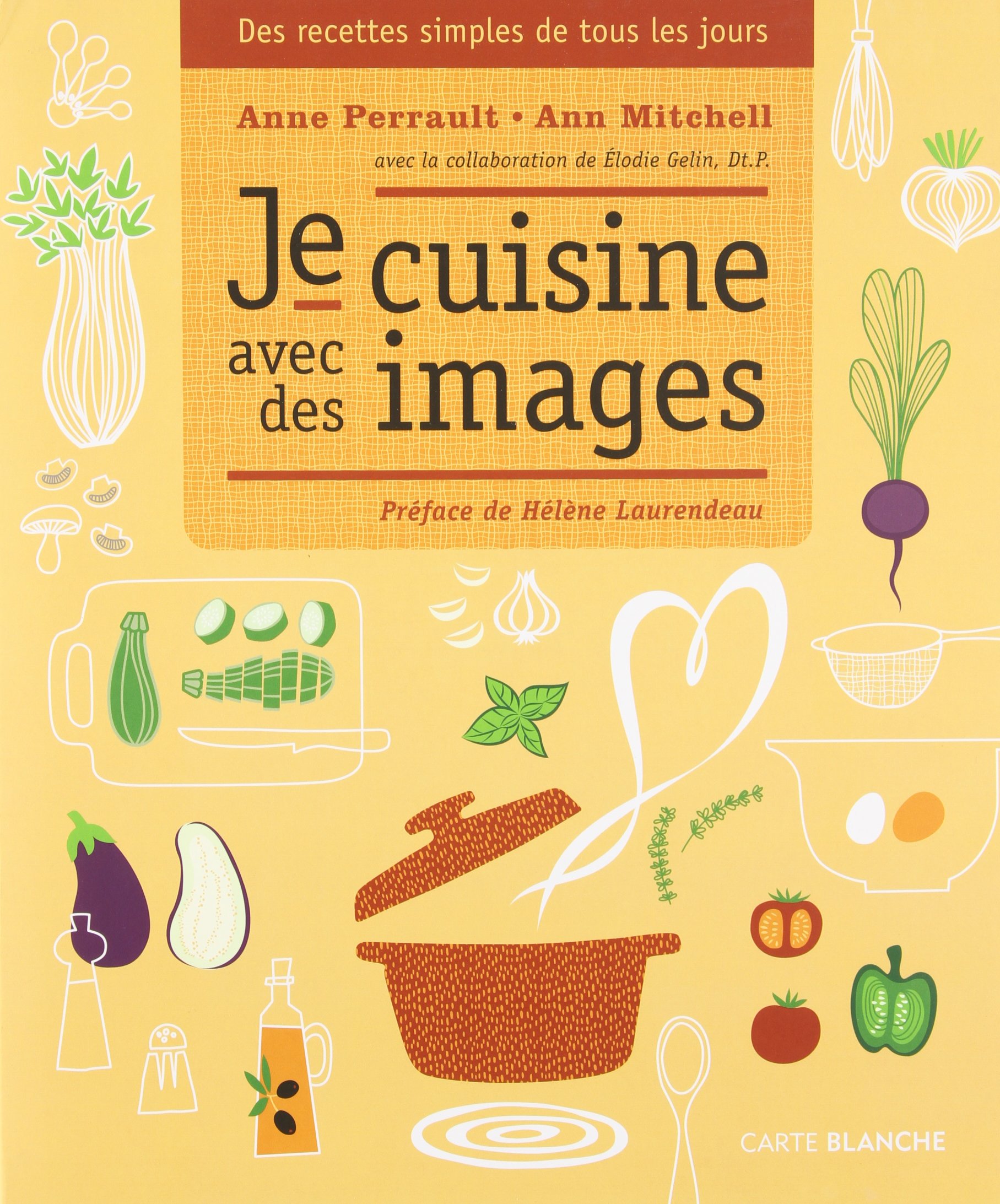 Je cuisine avec des images [Spiral-bound] Perrault Anne