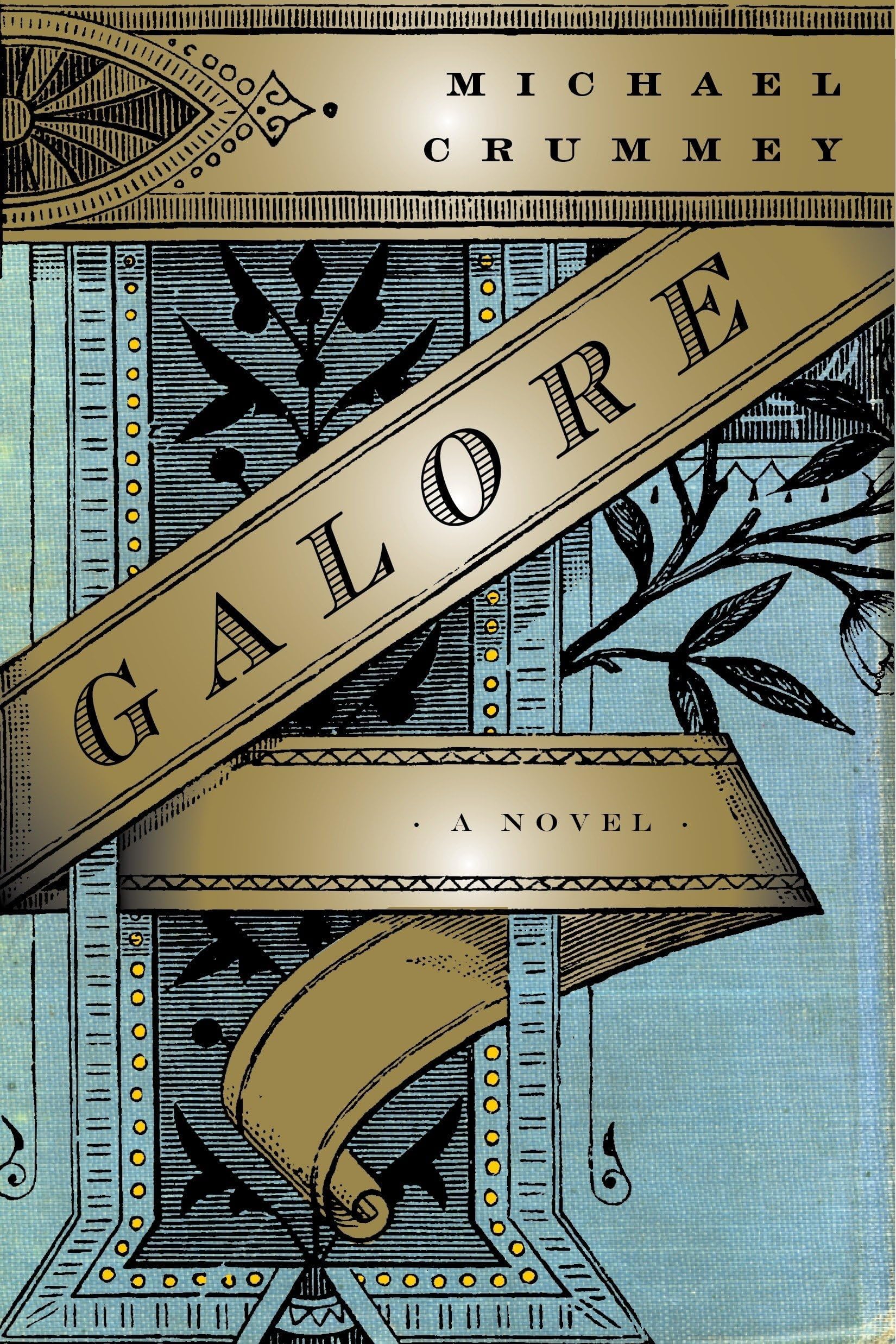 Galore: A Novel