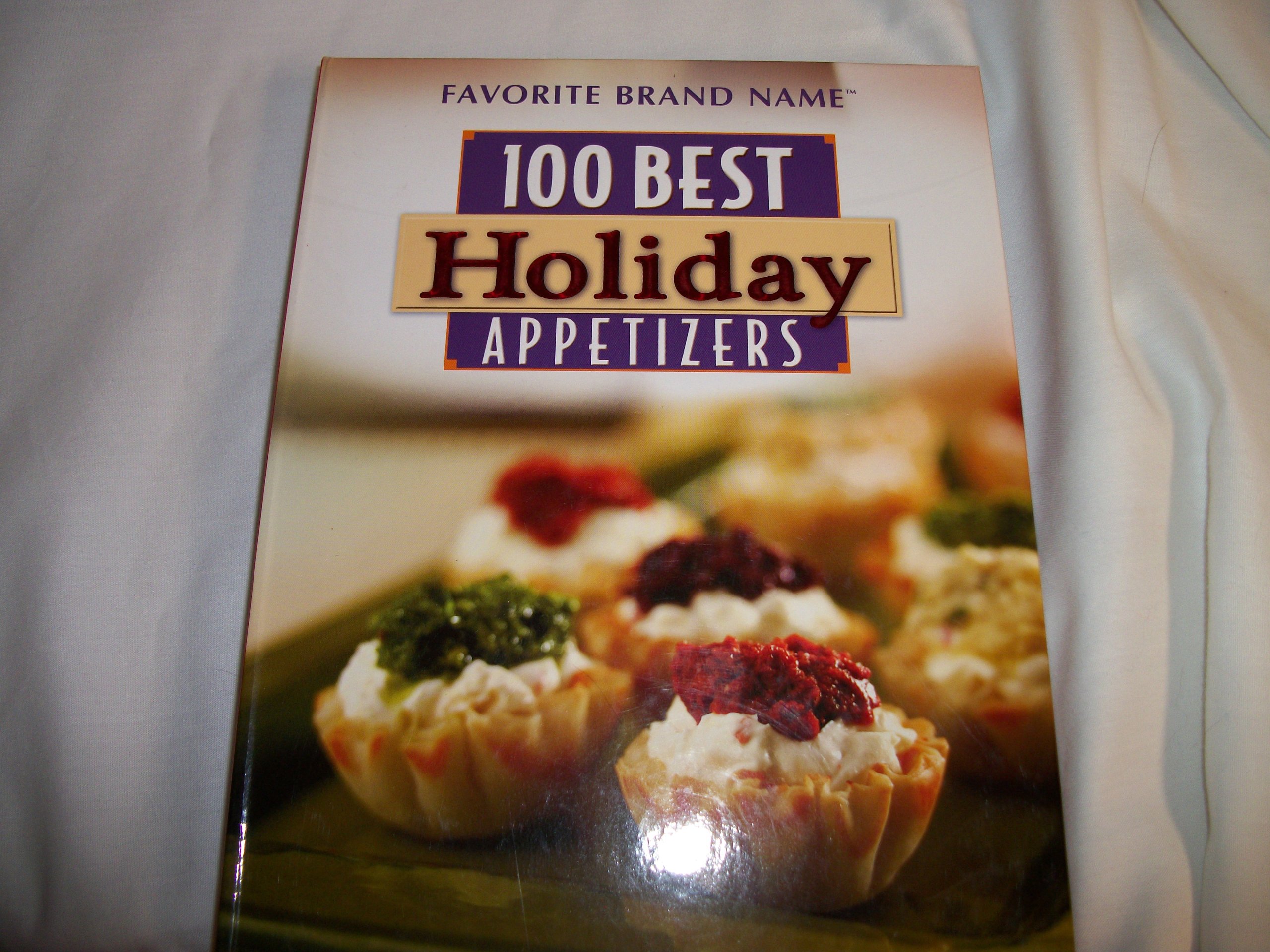 100 Best Holiday Appetizers