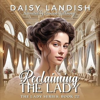 Reclaiming the Lady Audiobook by Daisy Landish episode artwork