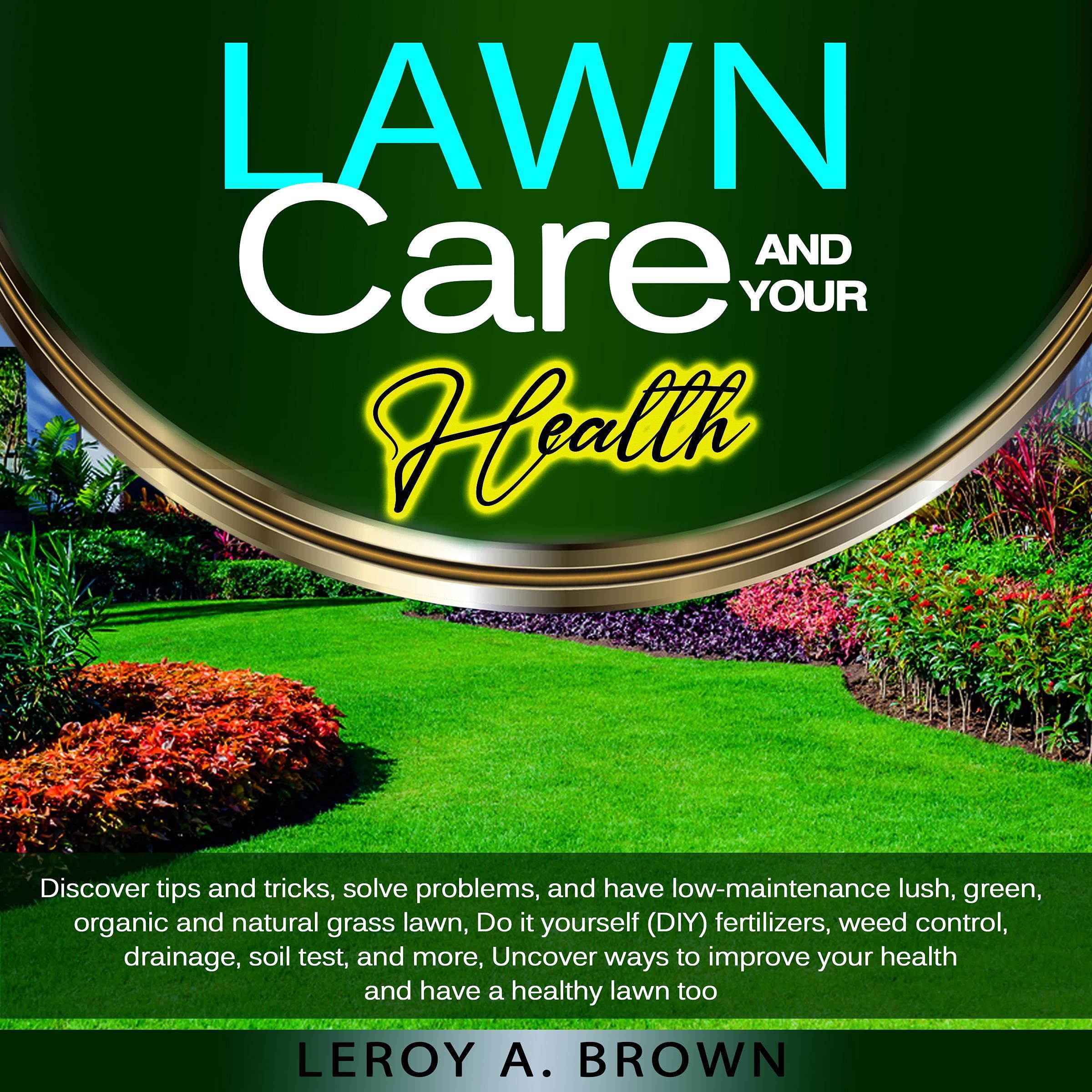 Cover art for Lawn Care and Your Health