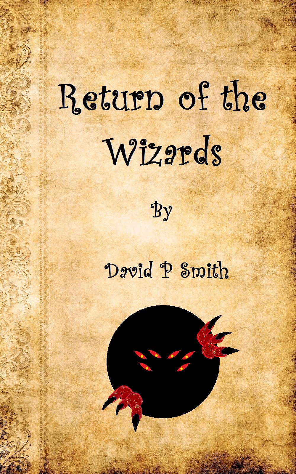 Return of the Wizards (The Nameless Land Book 2)