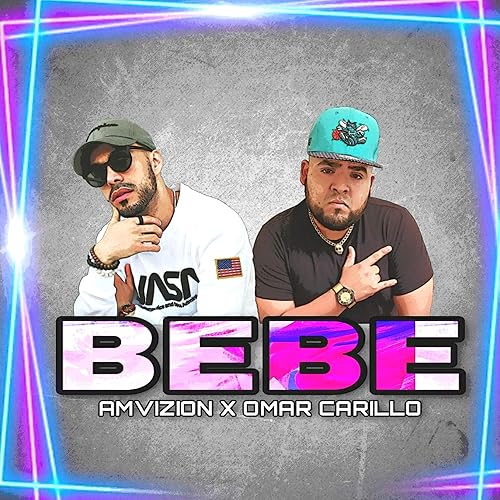 Bebe Feat Omar Carrillo By Amvizion On Amazon Music Amazon Com