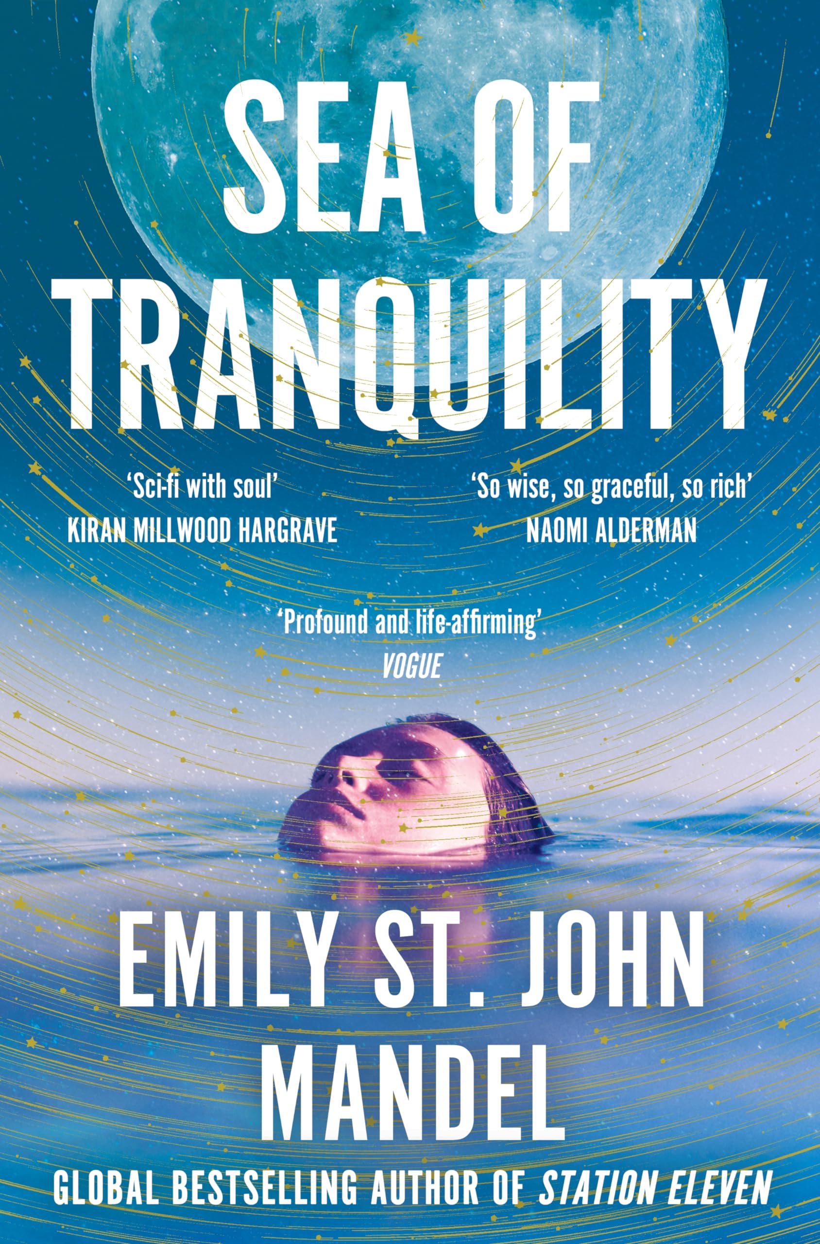 Sea of Tranquility: The Instant Sunday Times Bestseller from the Author of Station Eleven