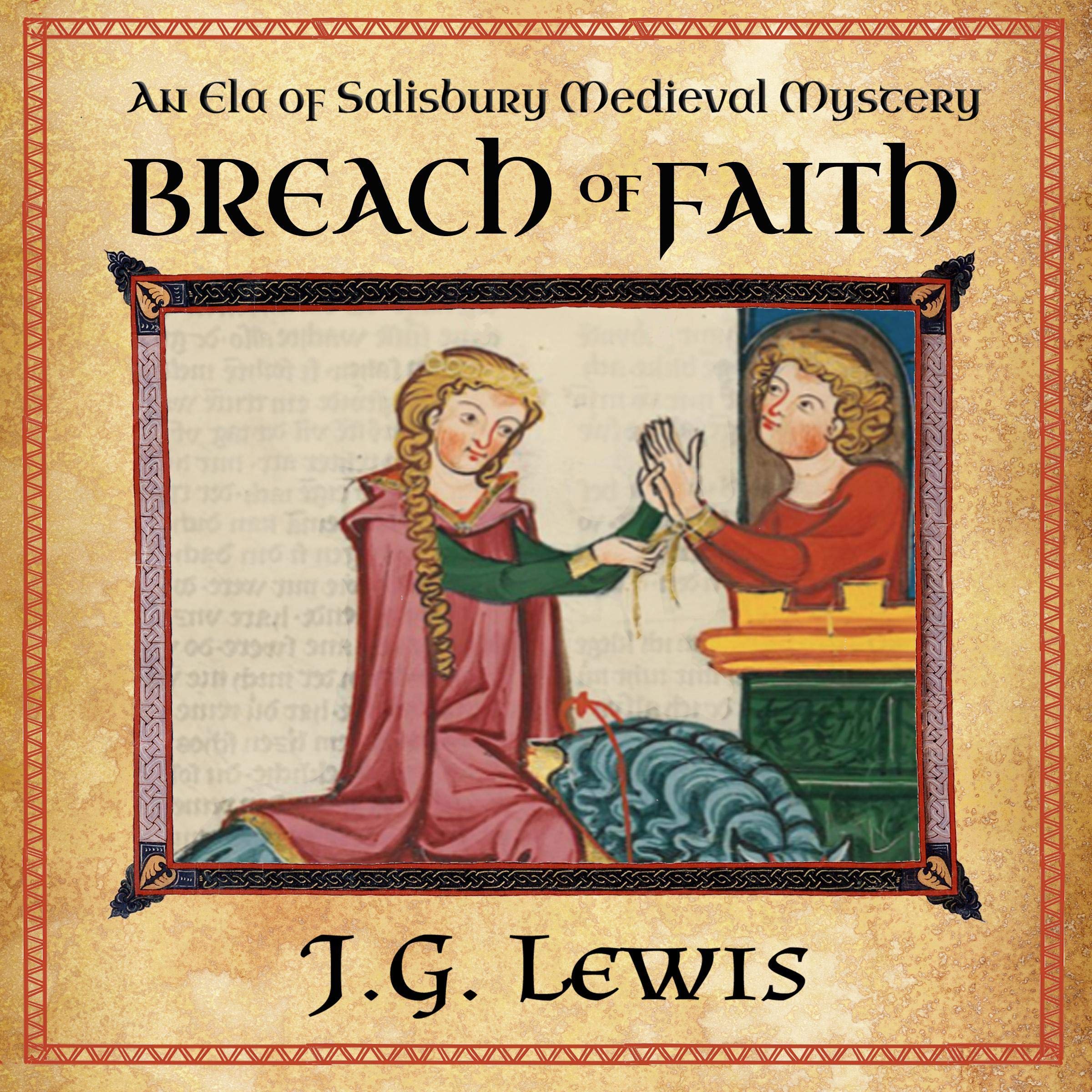 Breach of Faith: An Ela of Salisbury Medieval Mystery