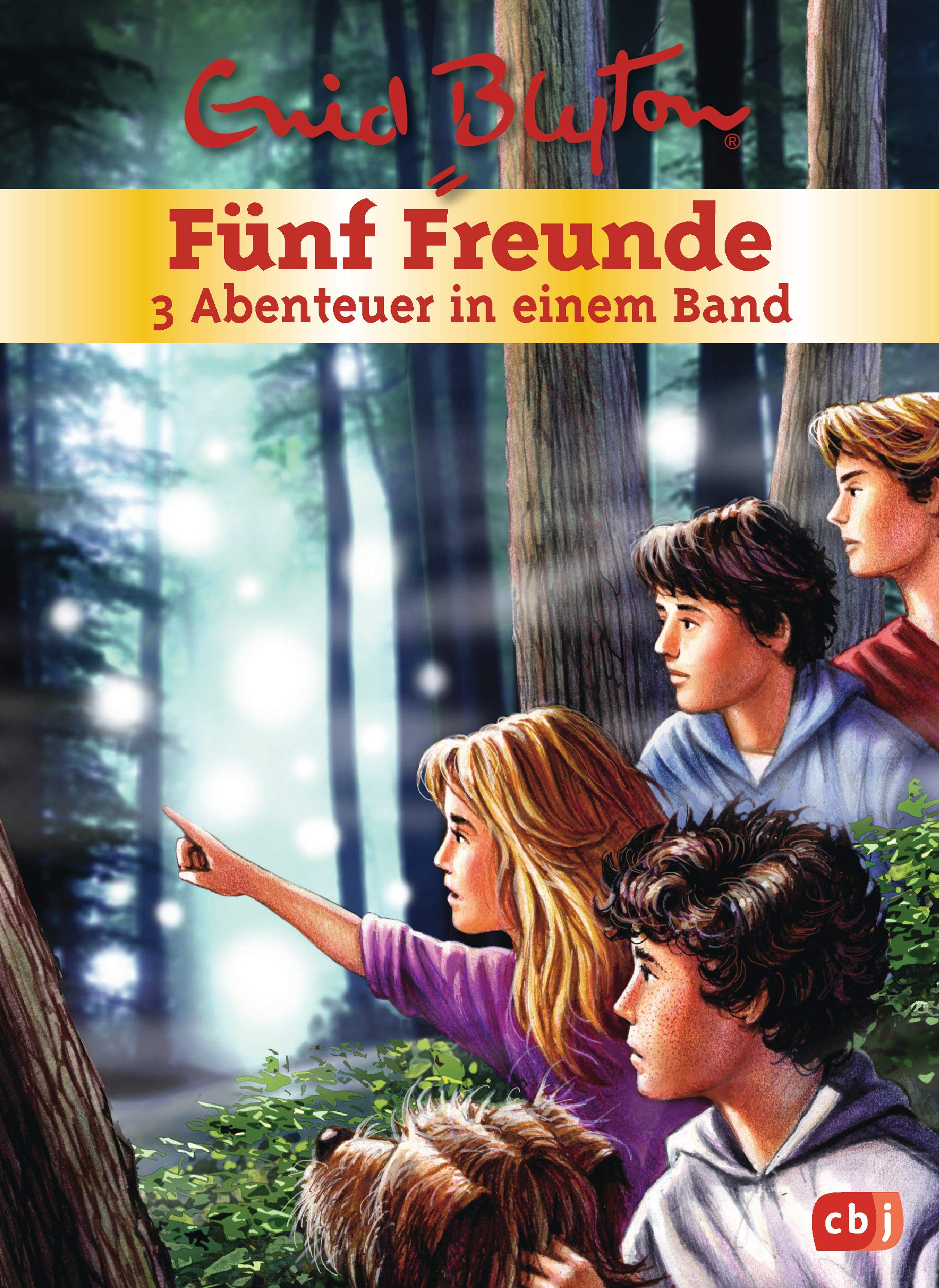 Fünf Freunde - 3 Abenteuer in einem Band: Sammelband 6: Fünf Freunde im Geisterwald / Fünf Freunde - Gefahr im Bergwerk / Fünf Freunde - Verbrechen auf dem Reiterhof
