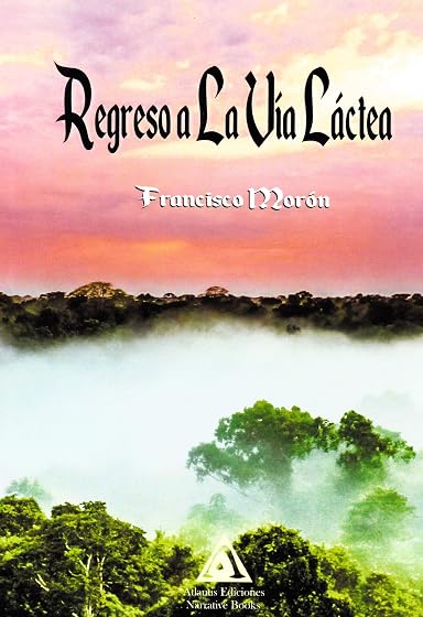 Regreso a la vía láctea