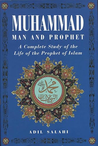 Muhammad: Man and Prophet [Gebundene Ausgabe] by Salahi, Adil