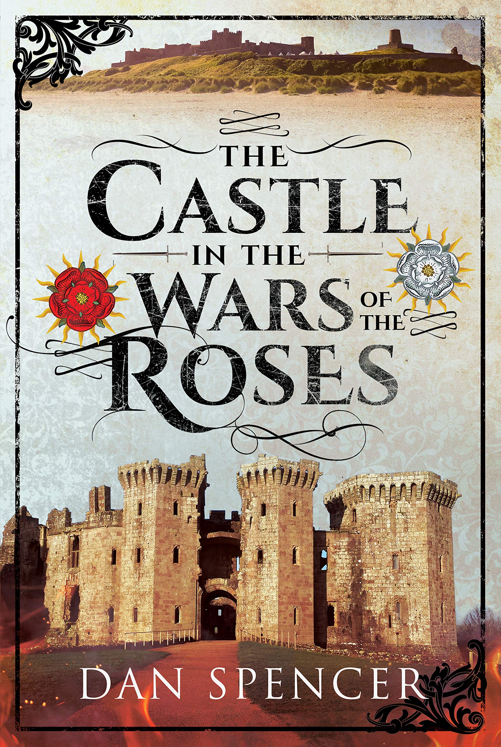 Castle in the Wars of the Roses by Dan Spencer Hardback. Free UK postage