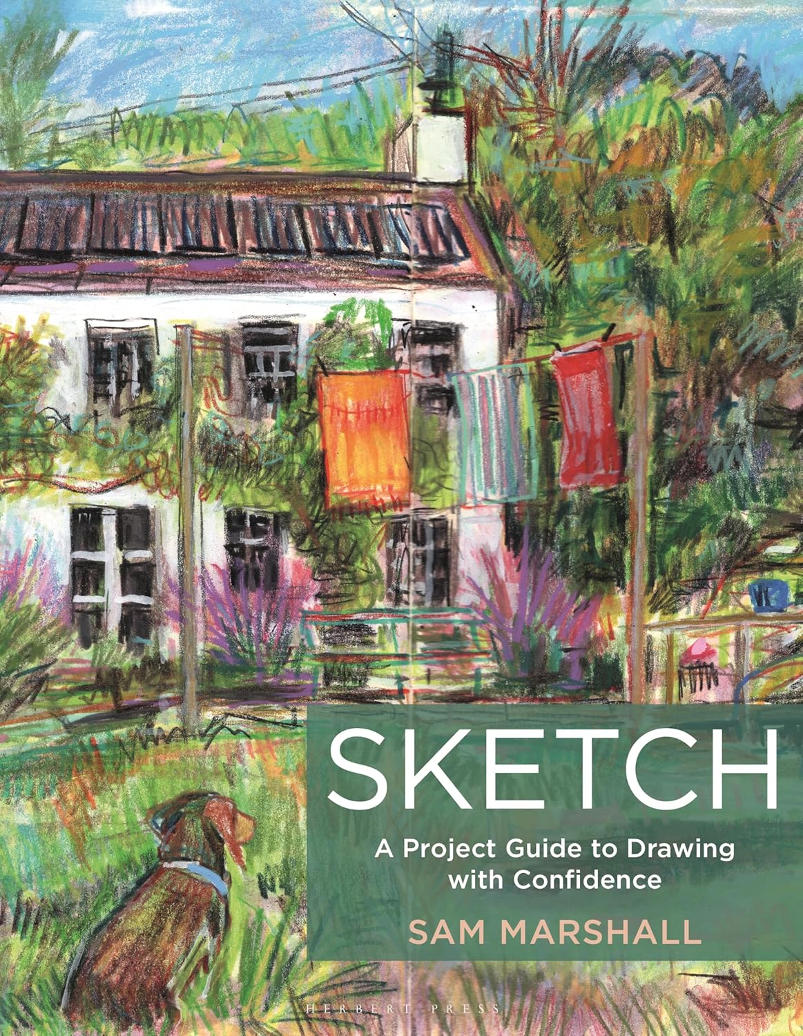 Sketch: A Project Guide to Drawing with Confidence      Paperback – March 17, 2026