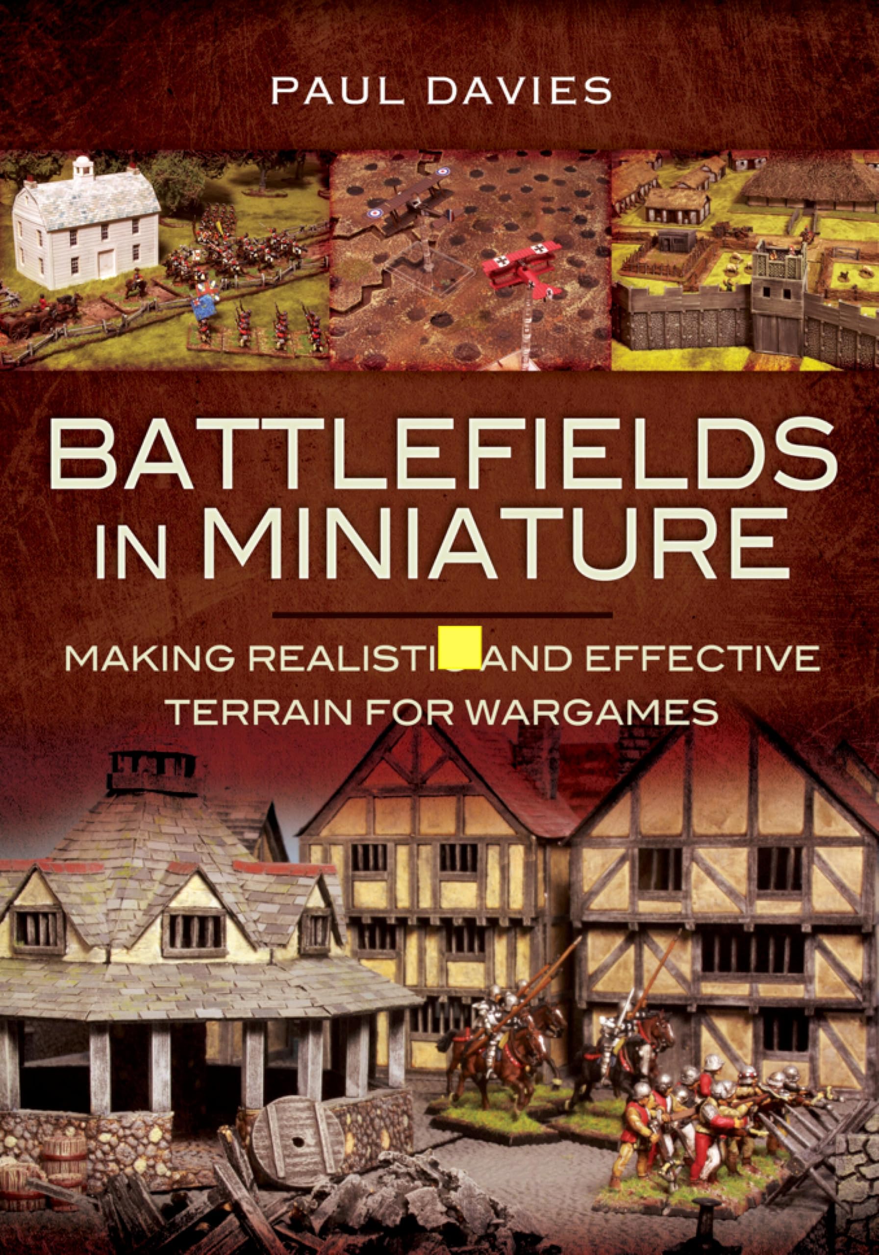 Battlefields In Miniature: Making Realistic And Effective Terrain For Wargames Kindle Edition
