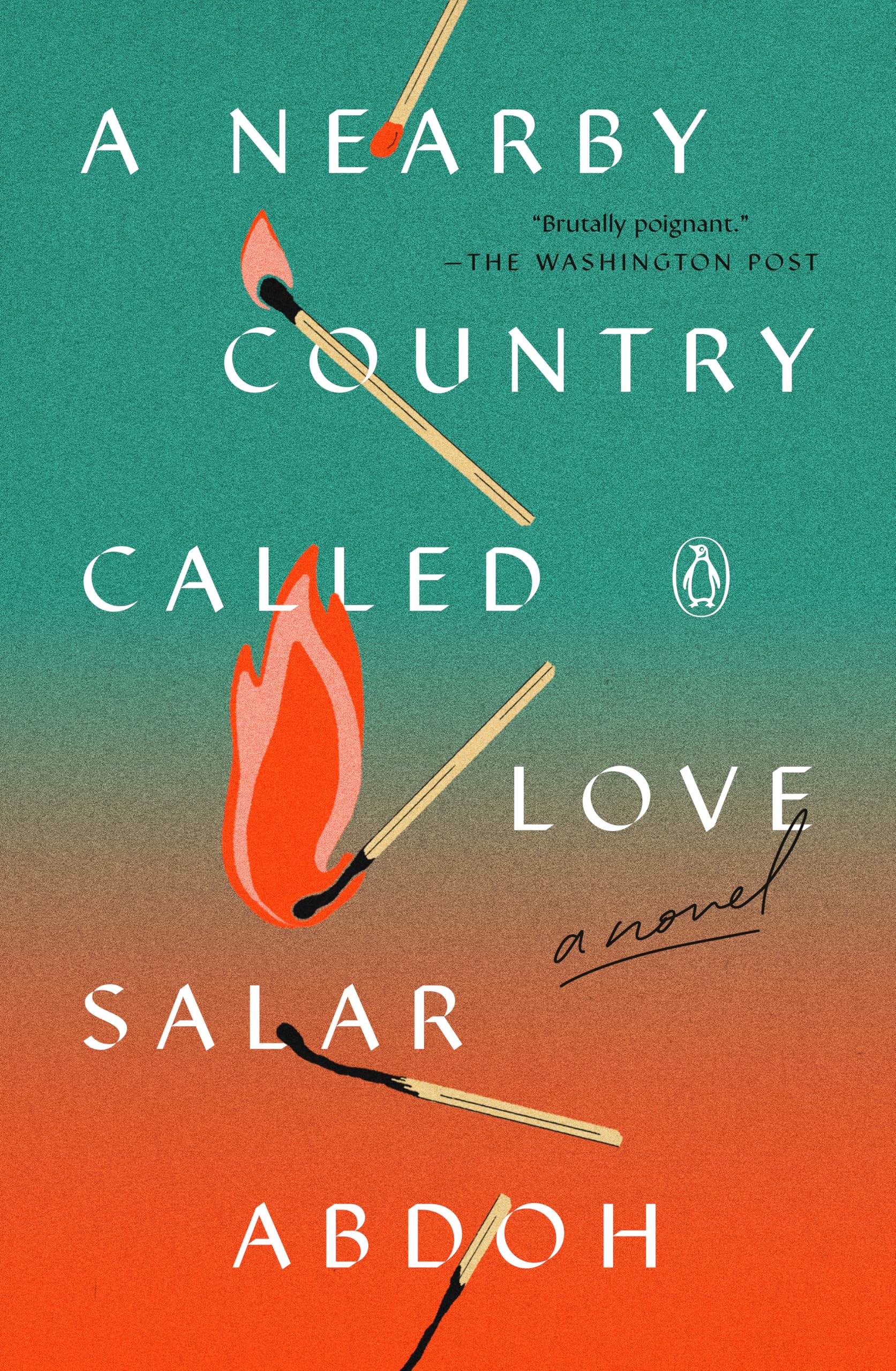 A Nearby Country Called Love: A Novel