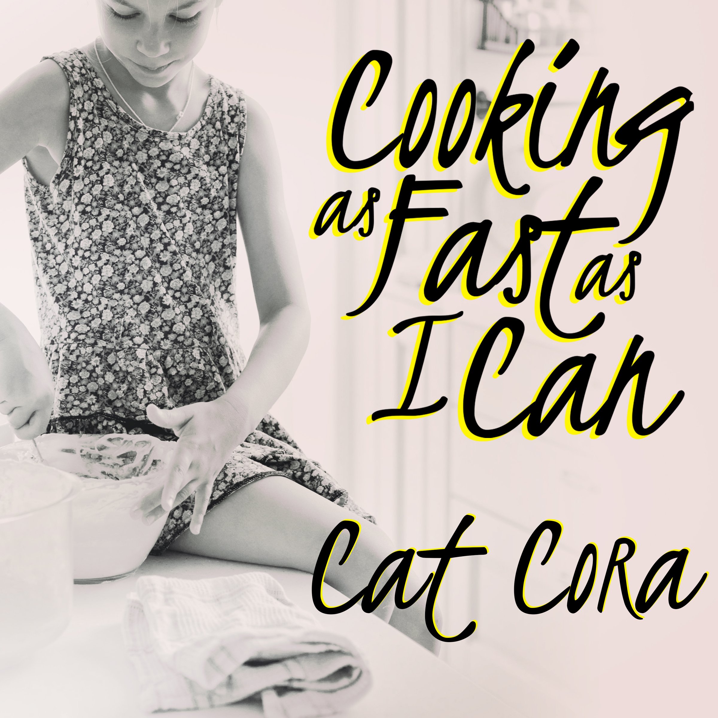 Cover art for Cooking as Fast as I Can