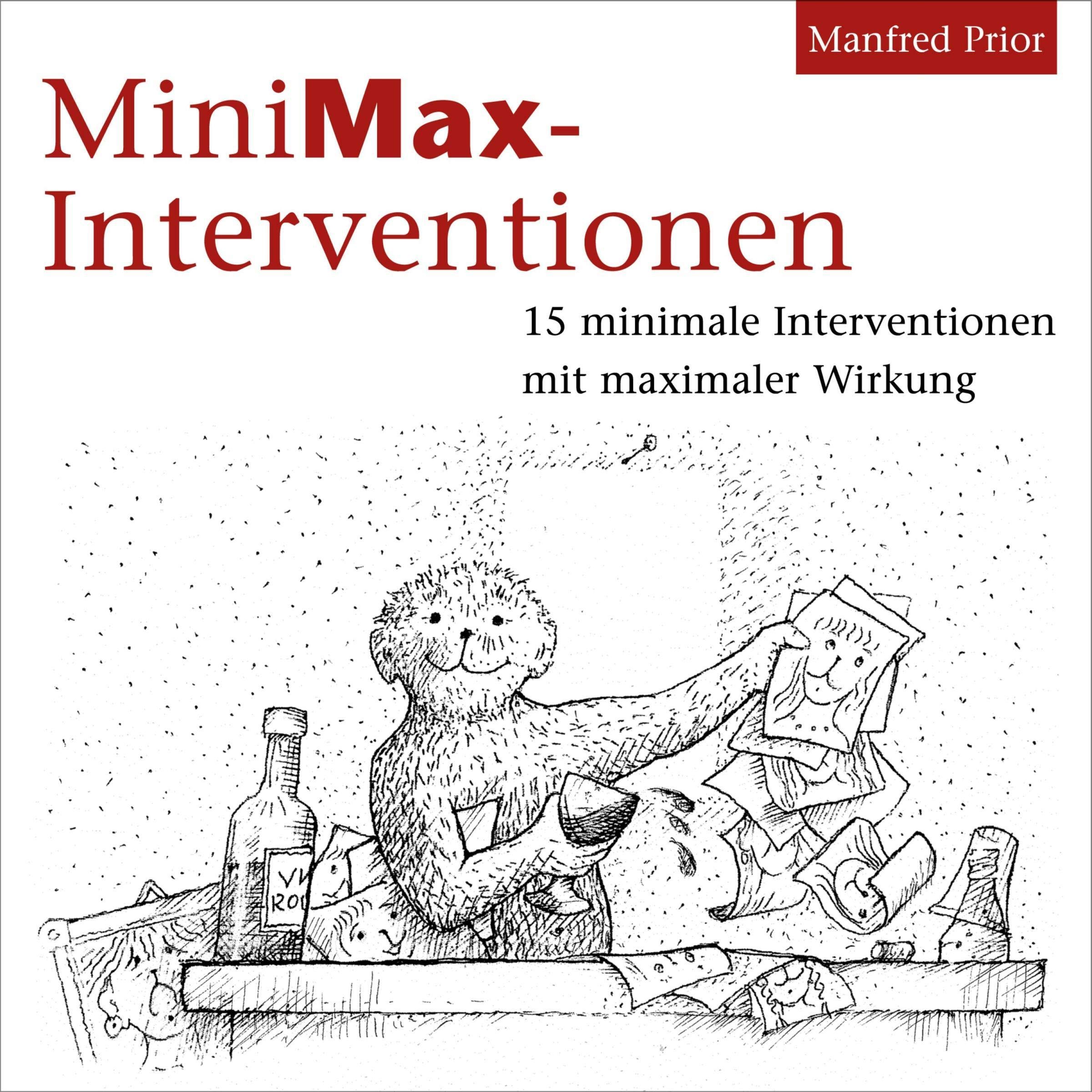MiniMax-Interventionen: 15 minimale Interventionen mit maximaler Wirkung