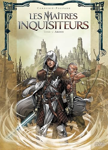 Les Maîtres inquisiteurs T05: Aronn