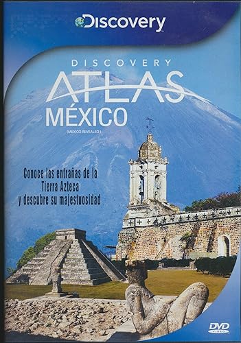 Atlas Mexico Conoce Las Entranas de La Tierra Azteca y Descubre Su Majestuosidad 2007 Discovery Channel DVD